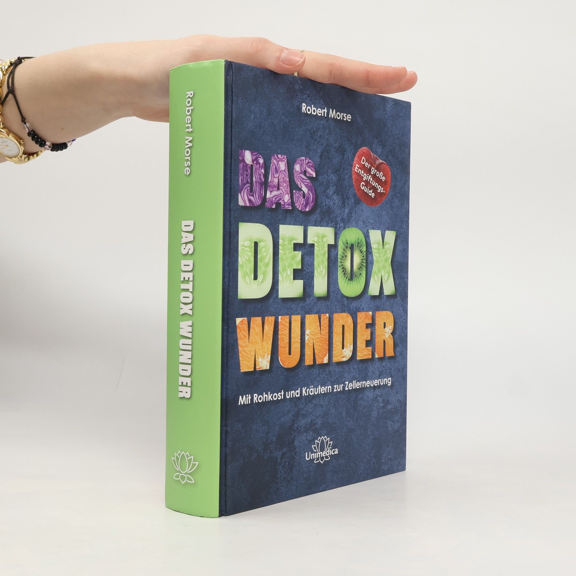 Robert Morse Das Detox-Wunder