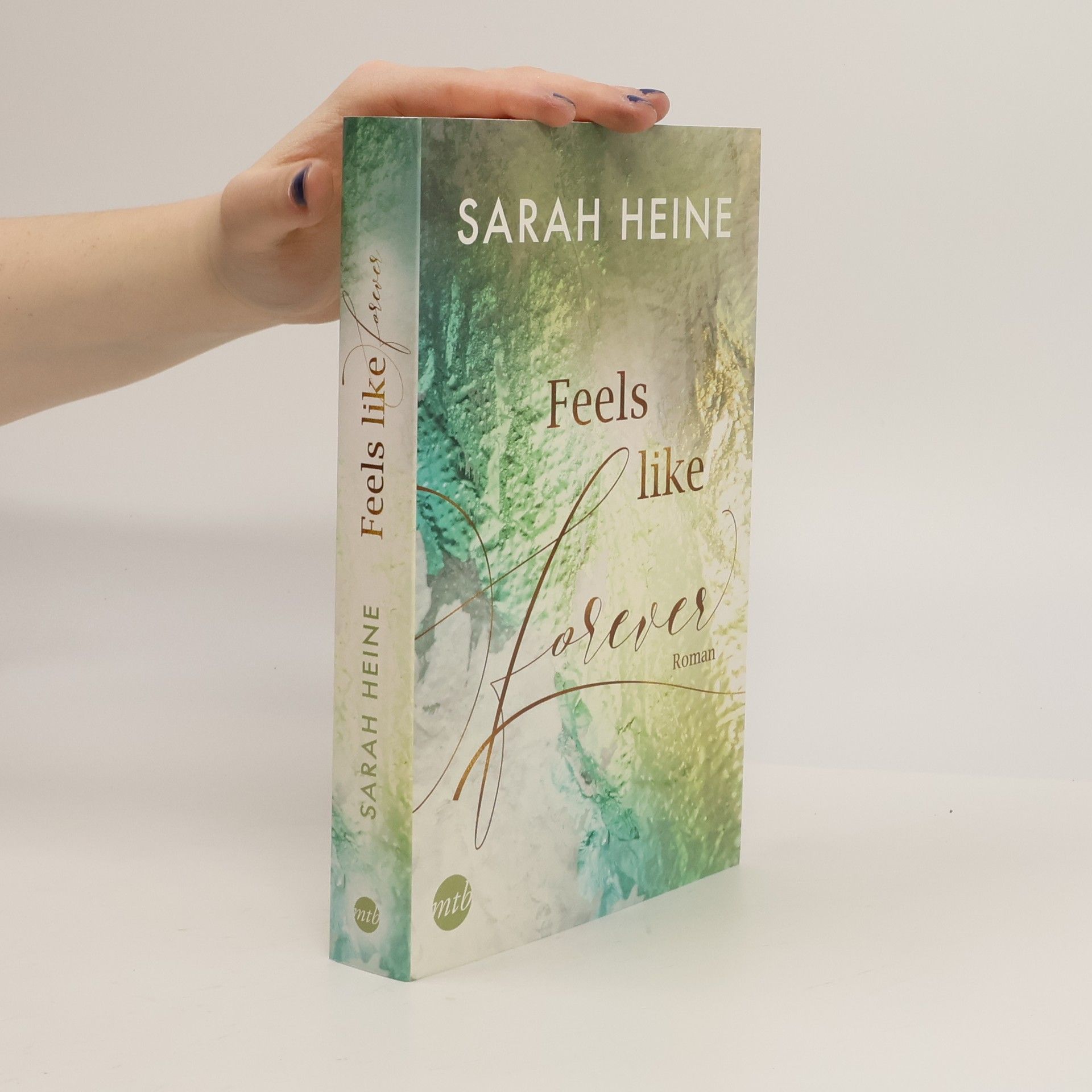 Sarah Heine Feels like Forever