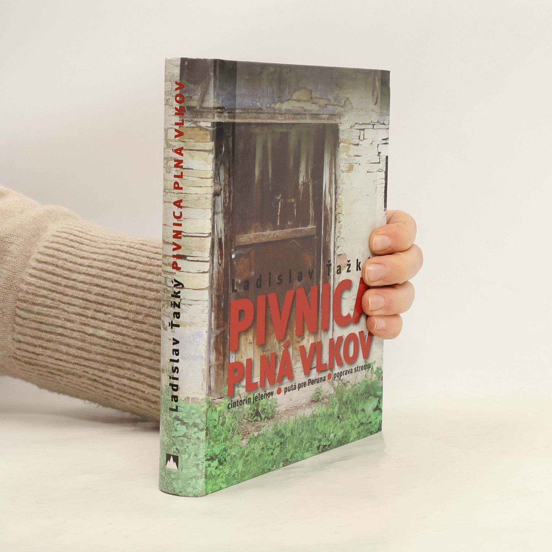 Ladislav Ťažký Pivnica plná vlkov