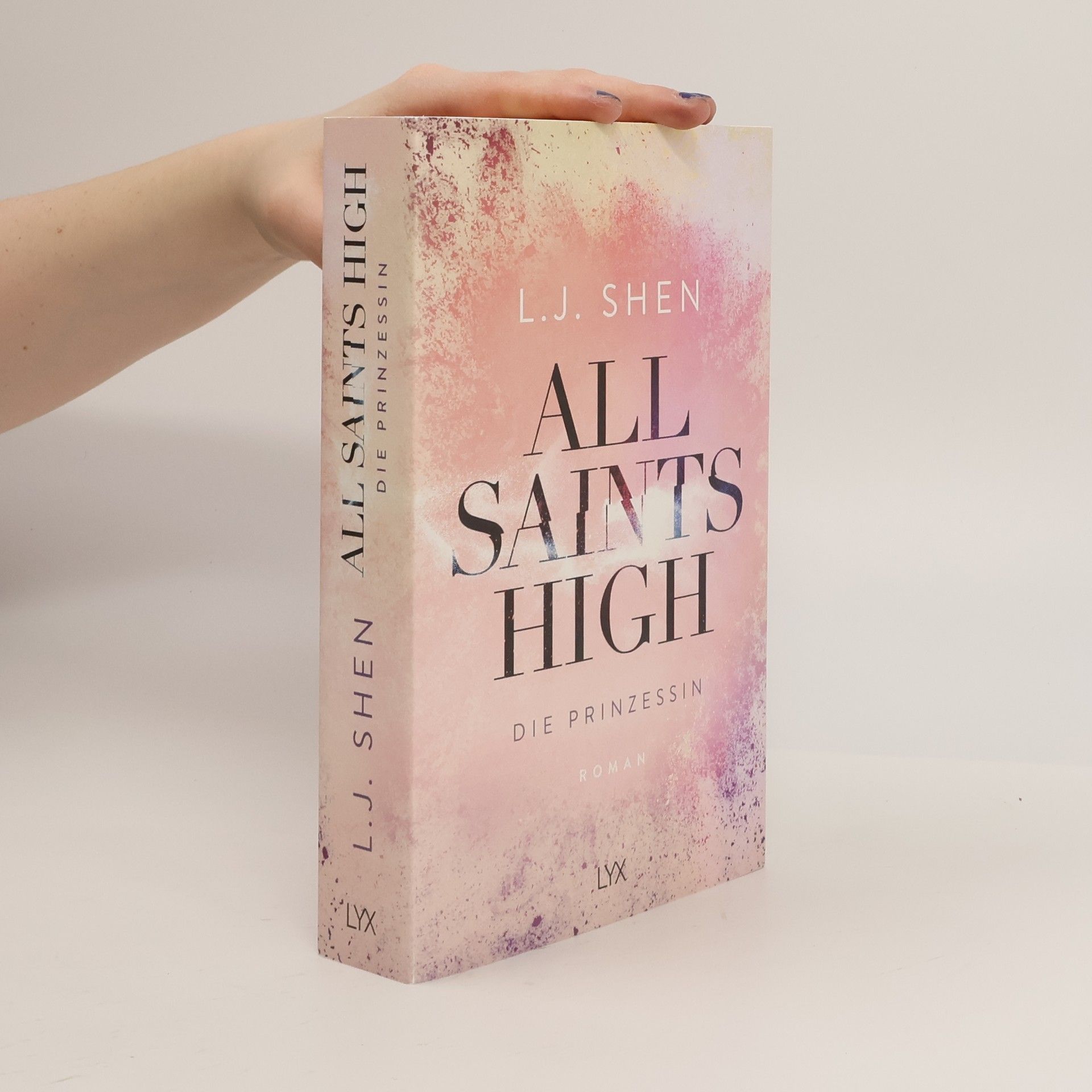L. J. Shen All Saints High - Die Prinzessin