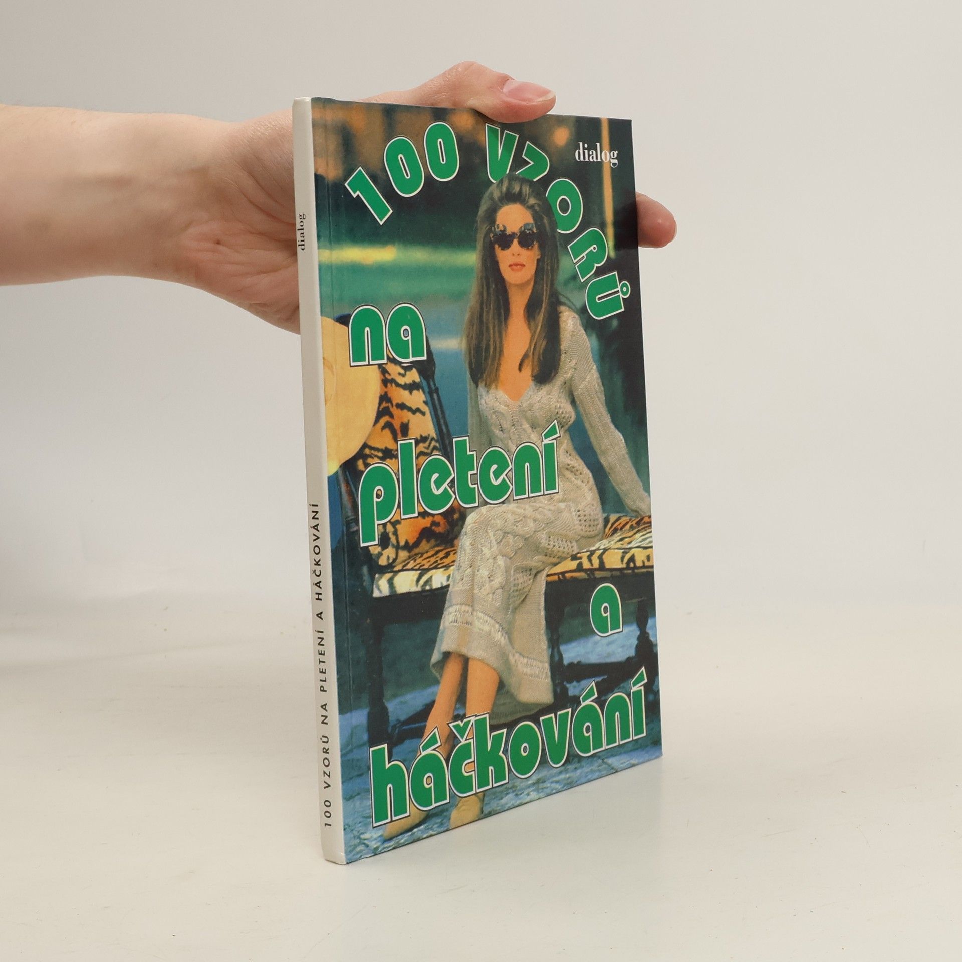 100 vzorů na pletení a háčkování