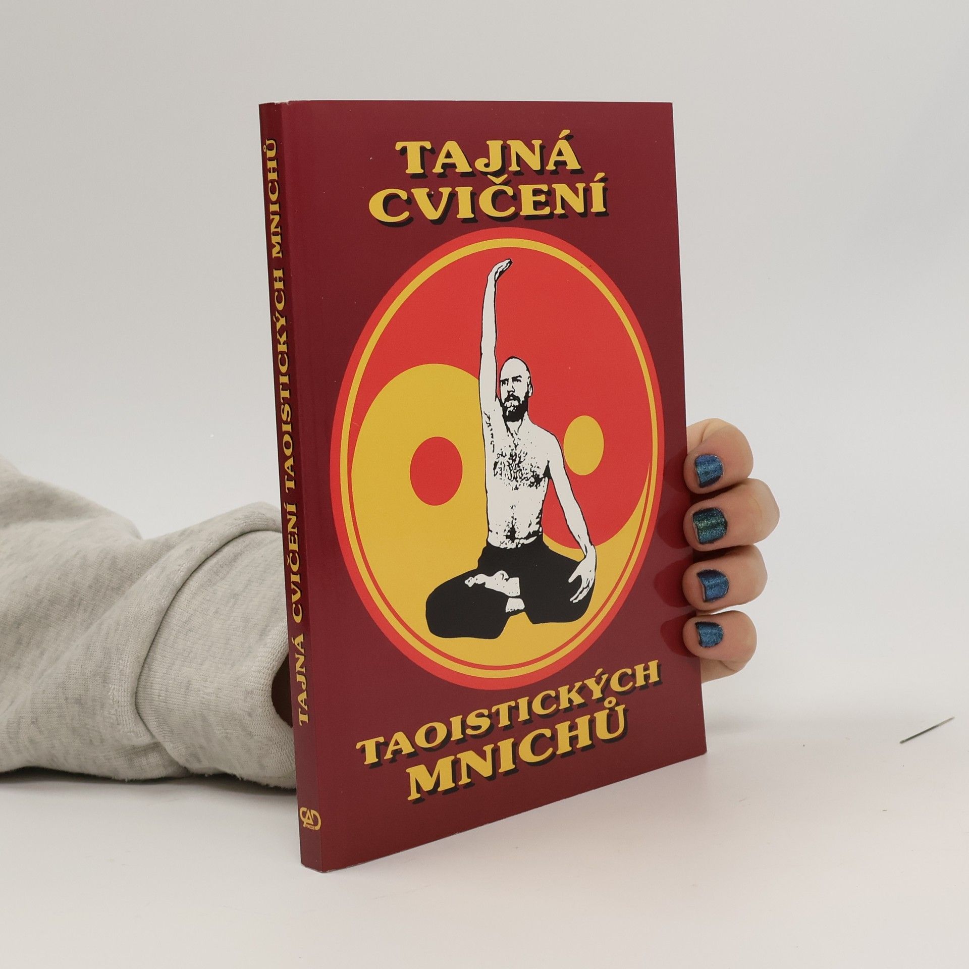 Francis Didrak Tajná cvičení taoistických mnichů