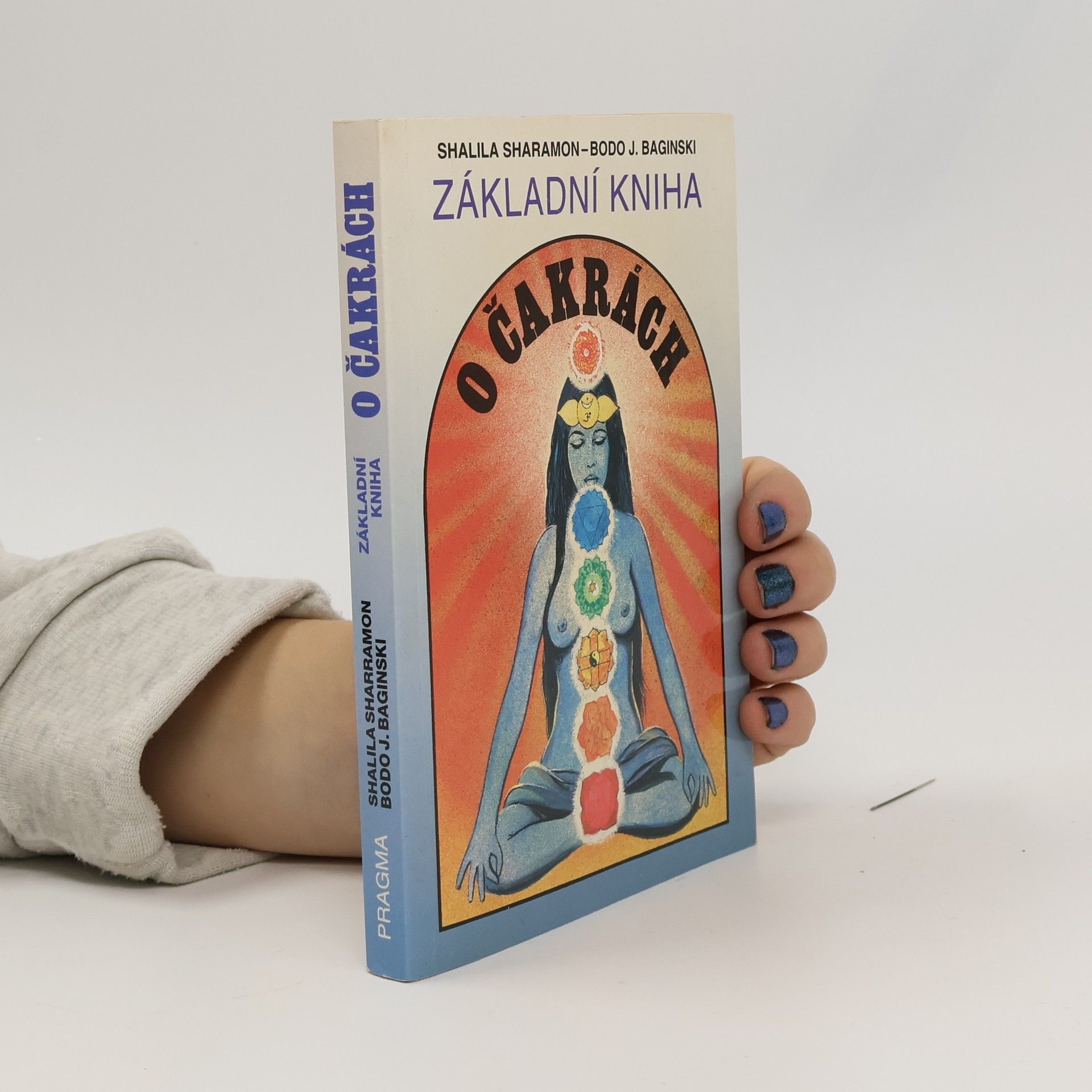 Shalila Sharamon Základní kniha o čakrách