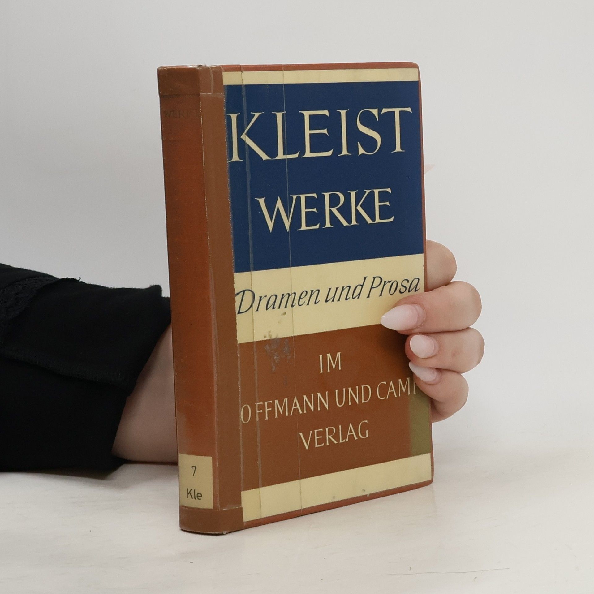 Heinrich von Kleist Kleist werke. Dramen und prosa