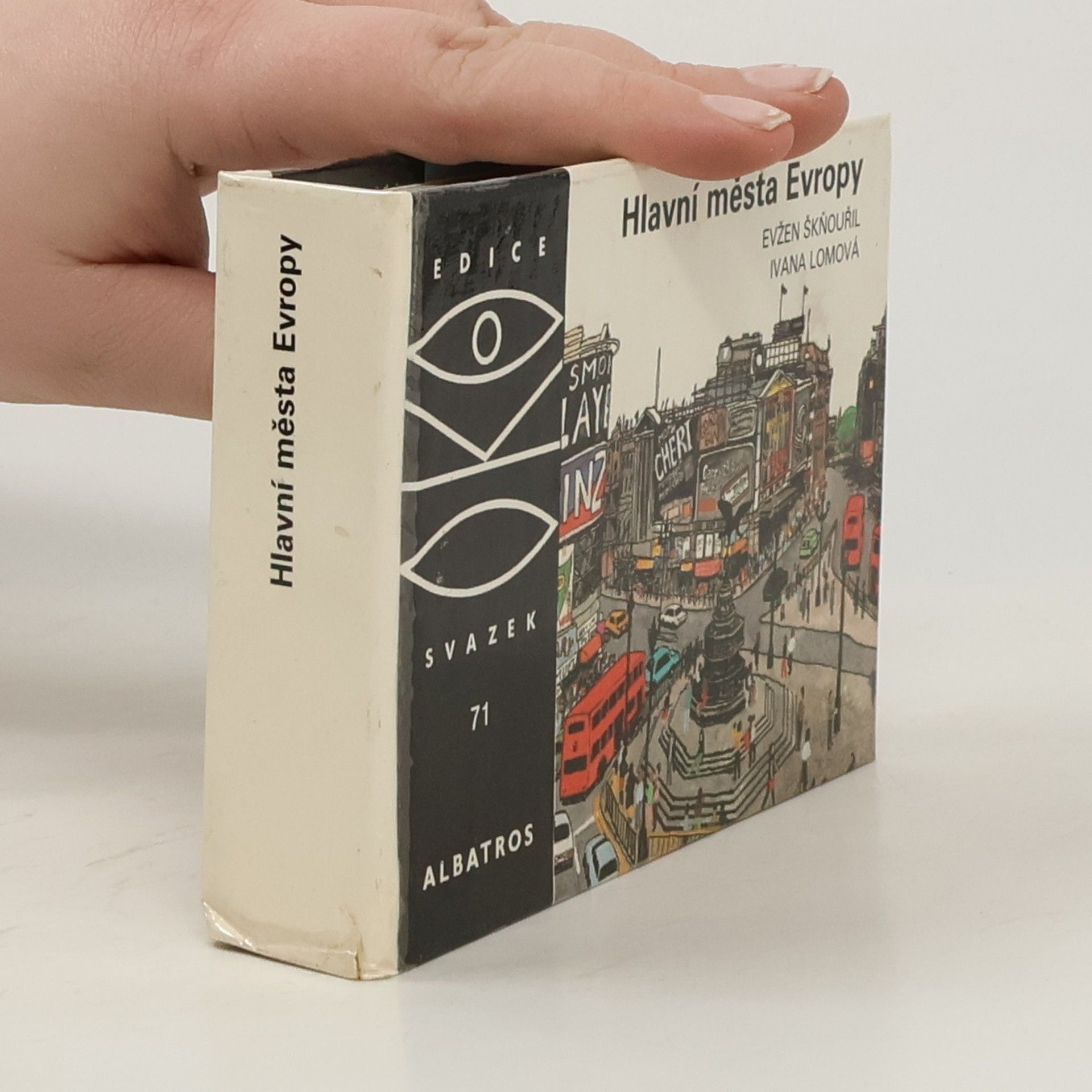 Evžen Škňouřil Hlavní města Evropy