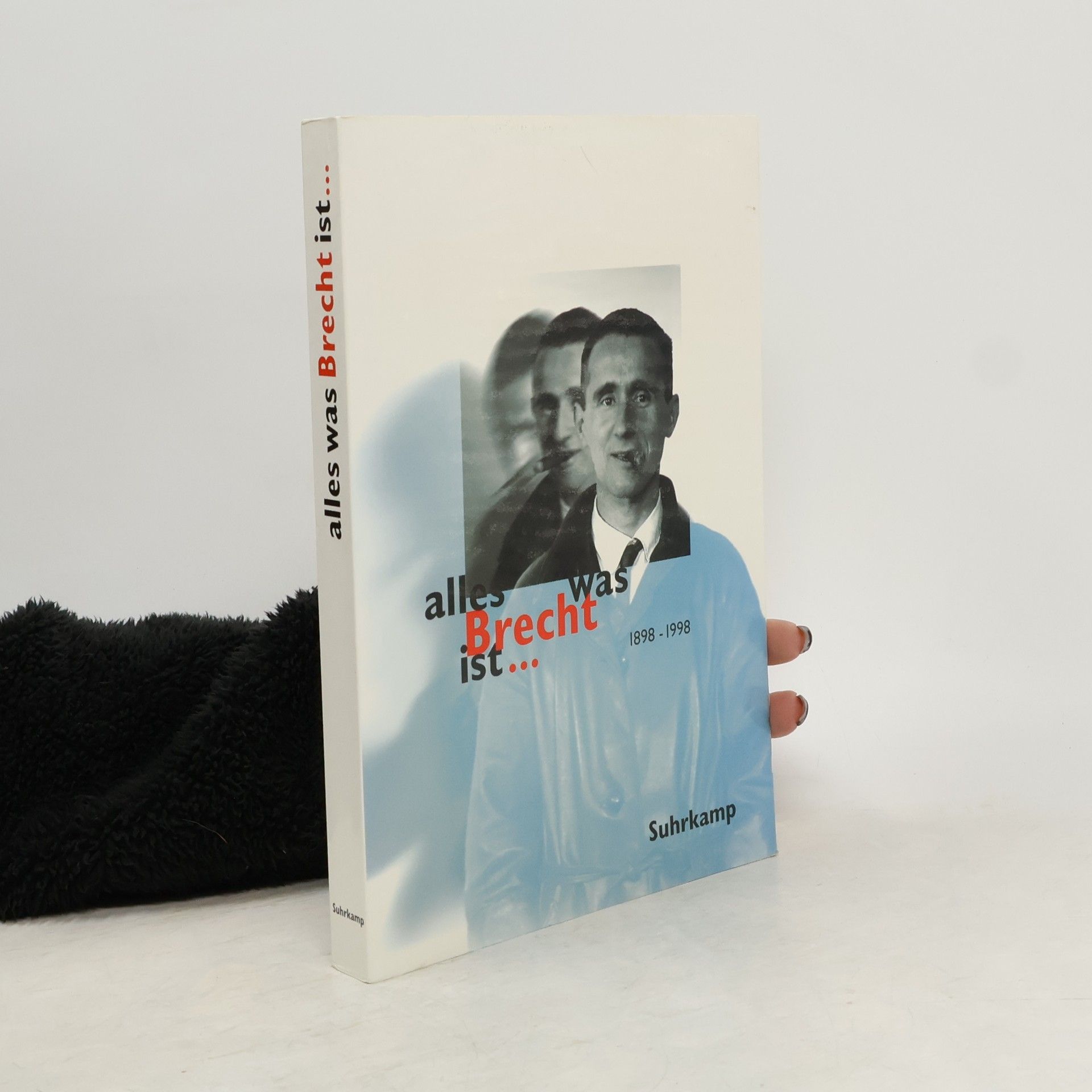 Alles was Brecht ist ...