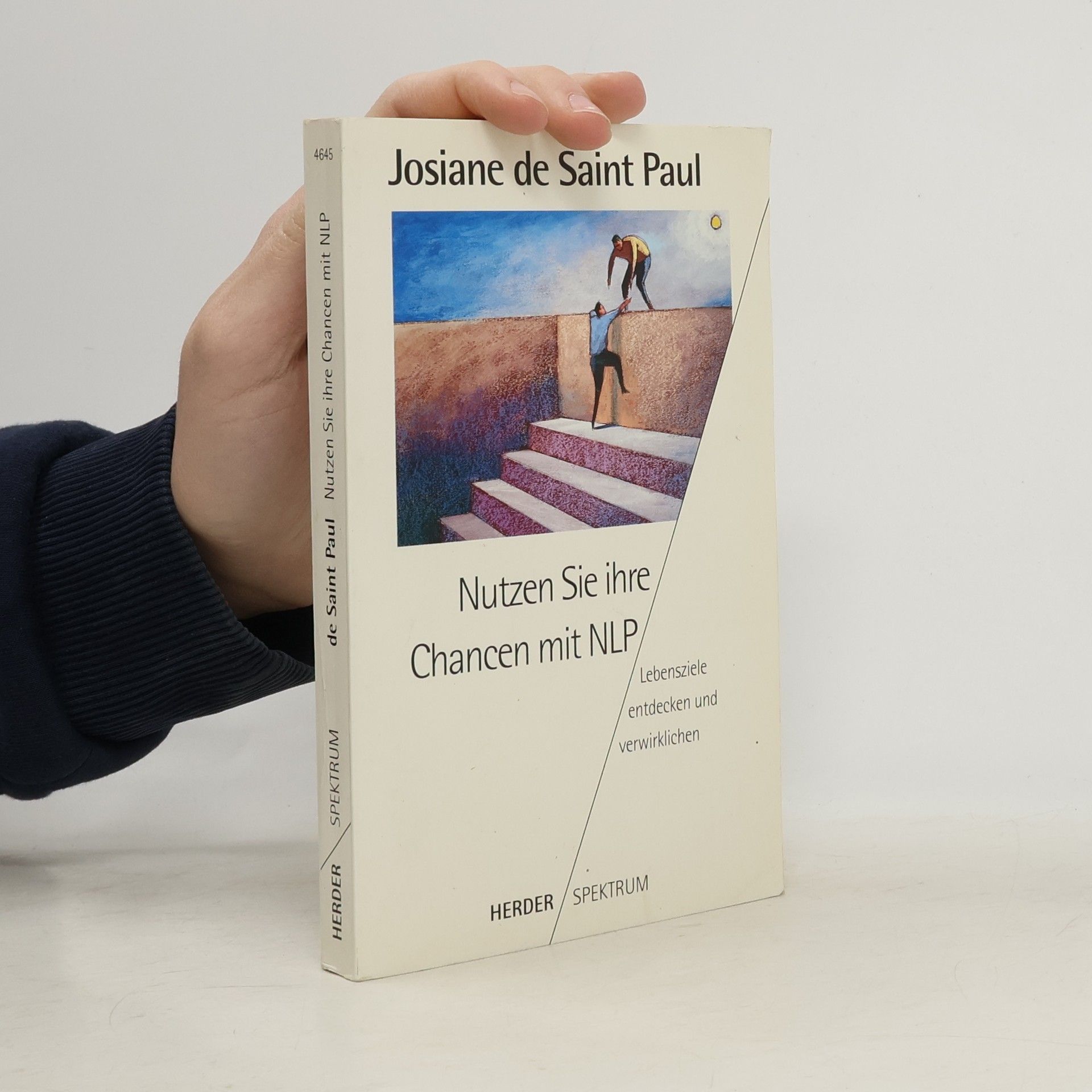 Josiane de Saint Paul Nutzen Sie ihre Chancen mit NLP