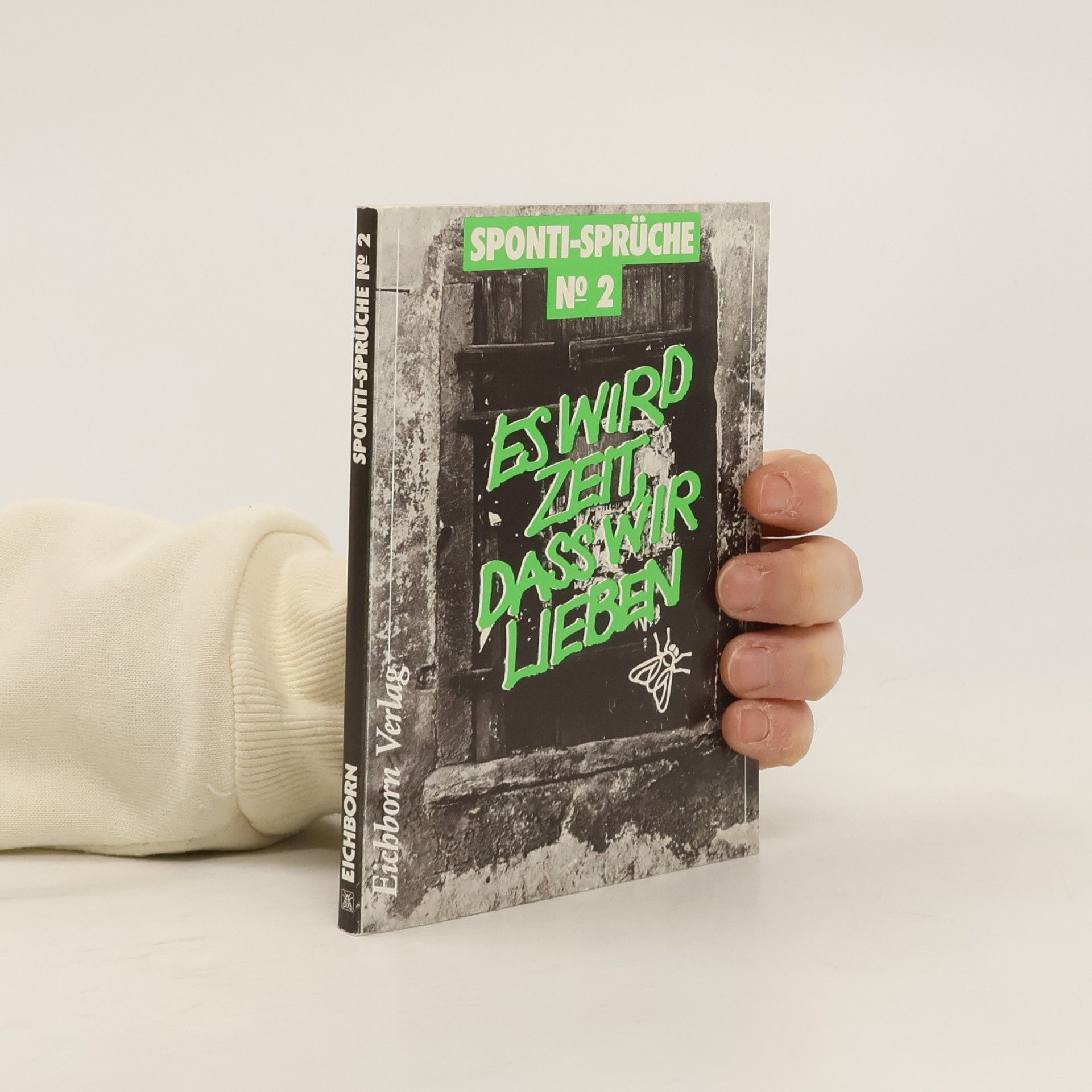 Johann Wolfgang von Goethe Sponti - Sprüche II. Es wird Zeit, daß wir lieben