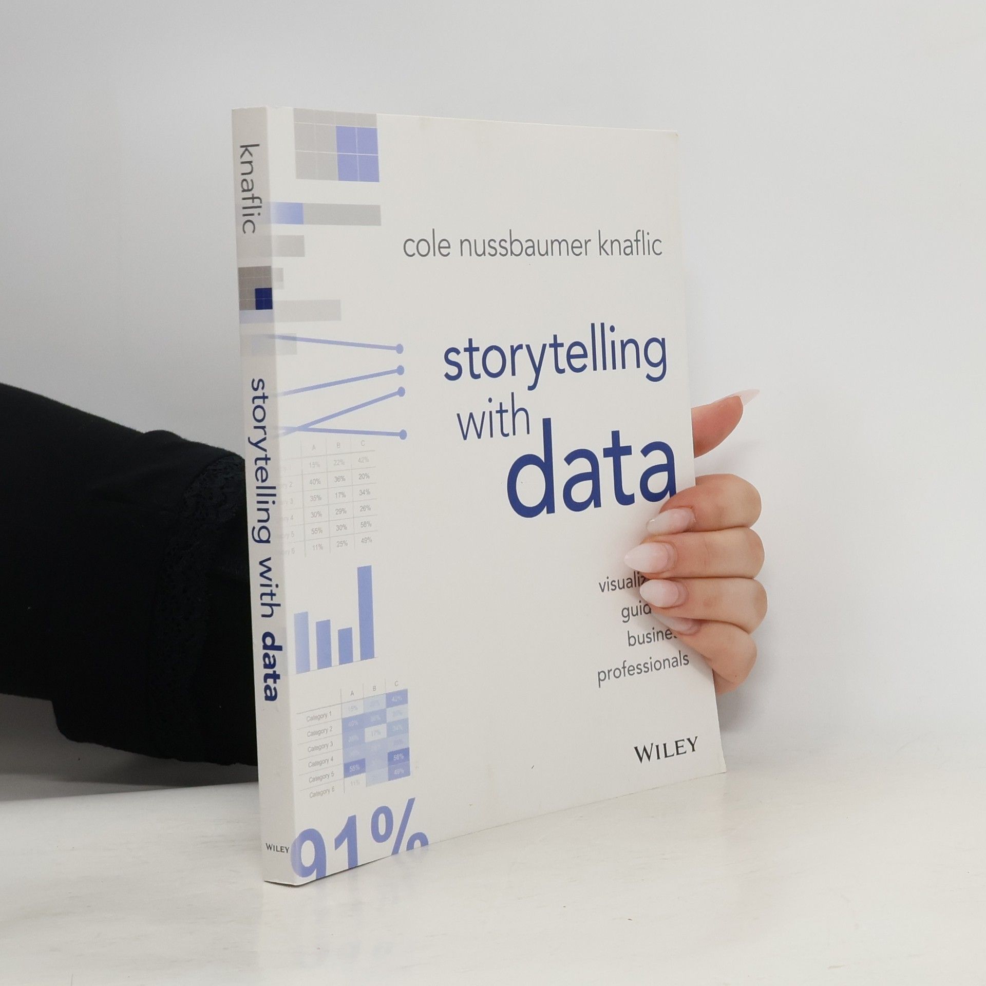 Cole Nussbaumer Knaflic Storytelling with Data