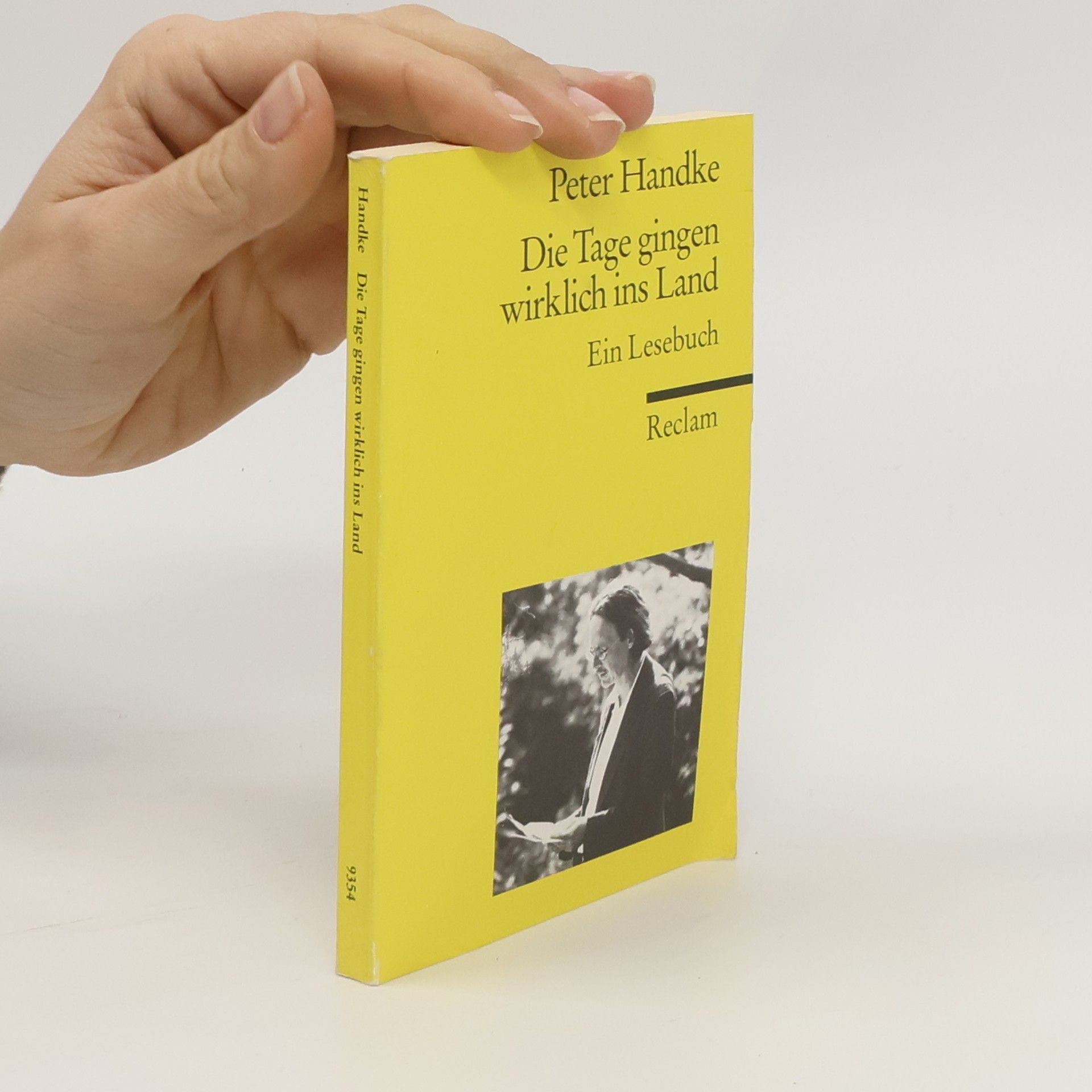 Peter Handke Die Tage gingen wirklich ins Land