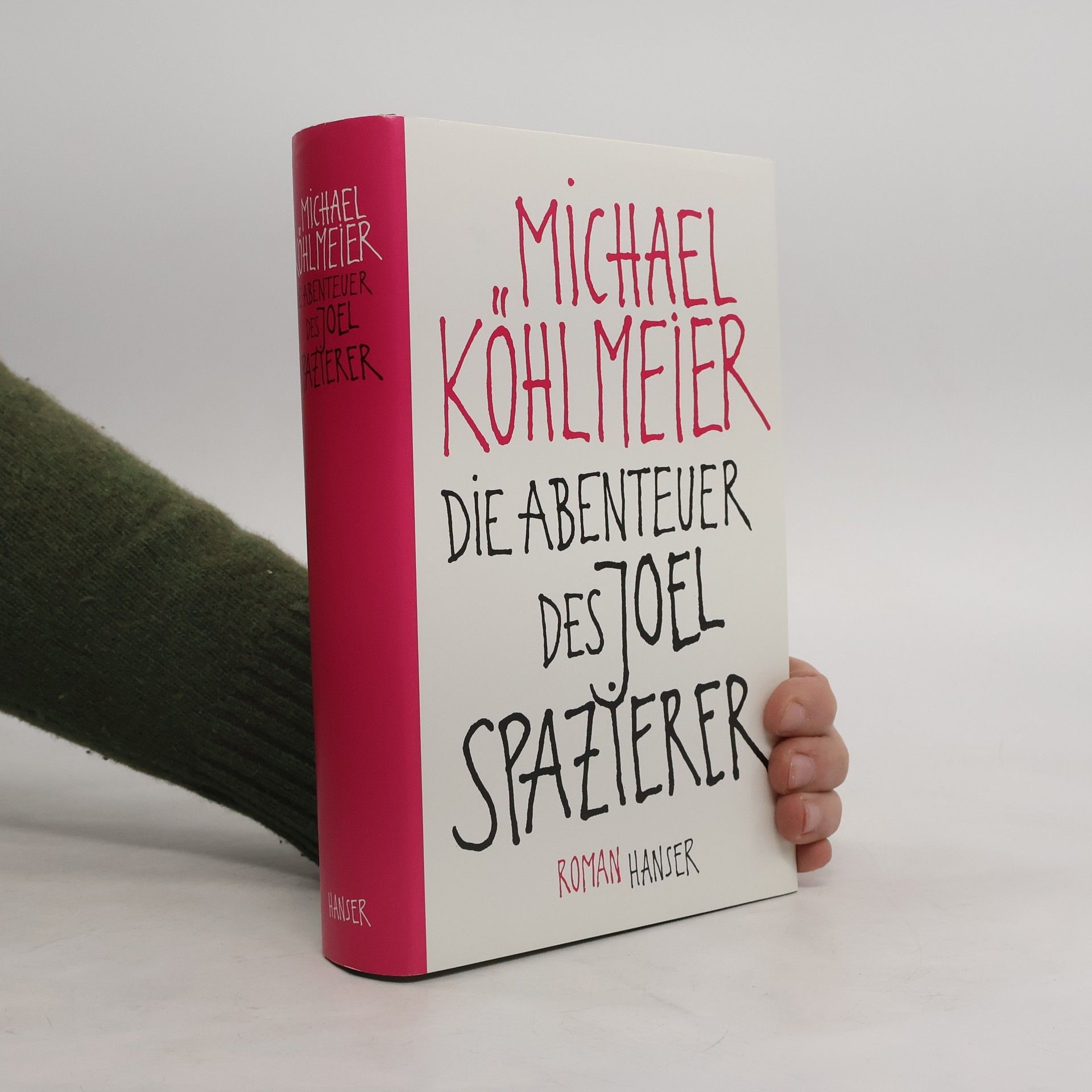 Michael Köhlmeier Die Abenteuer des Joel Spazierer