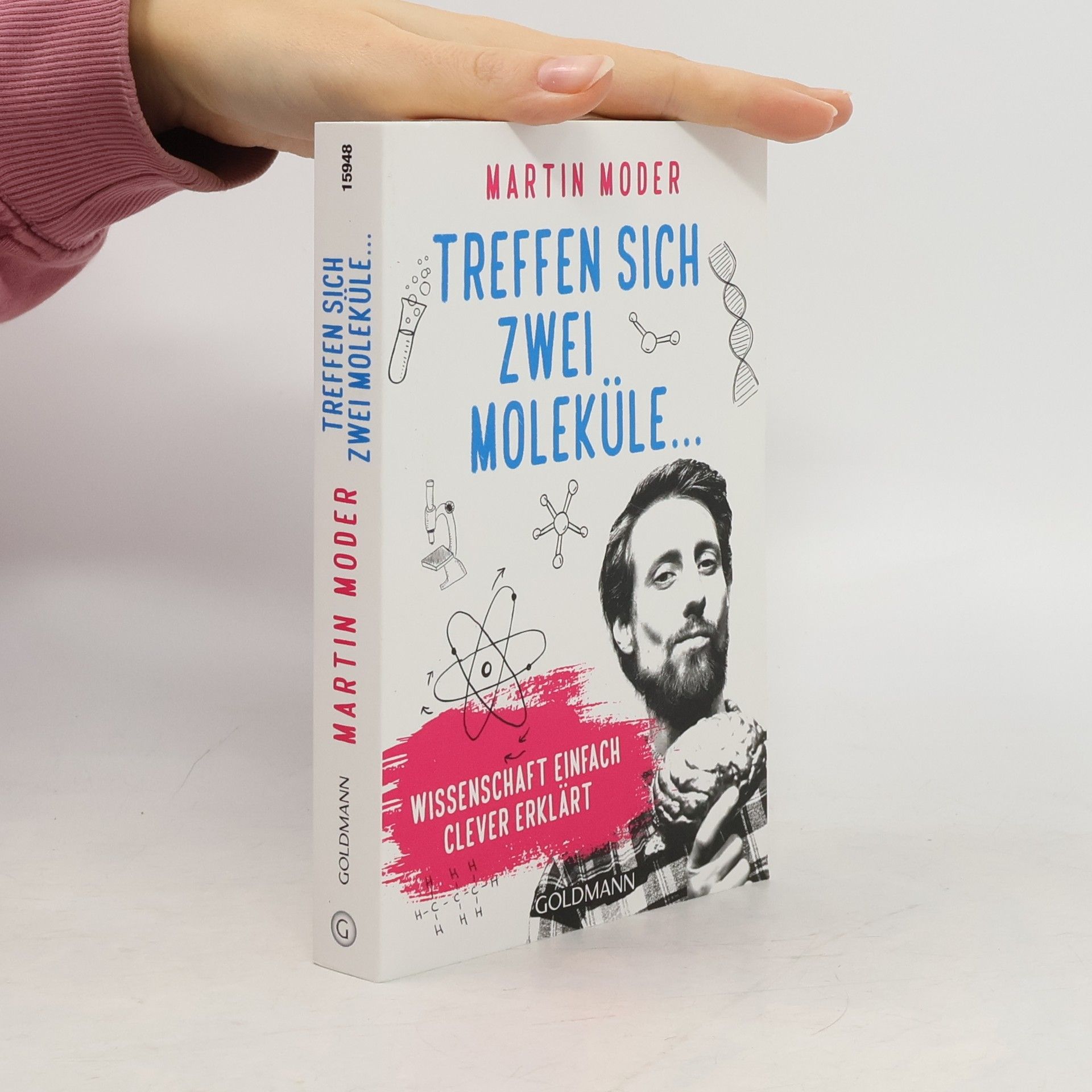 Martin Moder Treffen sich zwei Moleküle ...