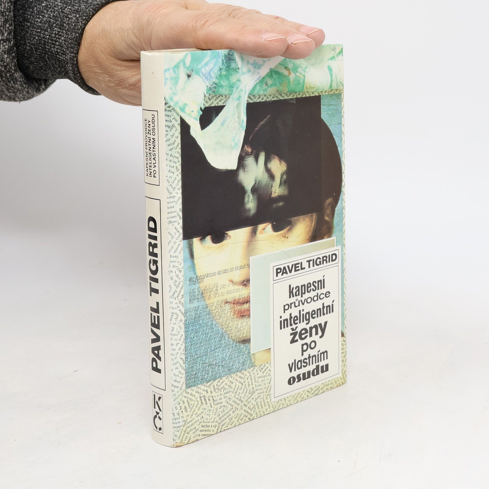 Pavel Tigrid Kapesní průvodce inteligentní ženy po vlastním osudu