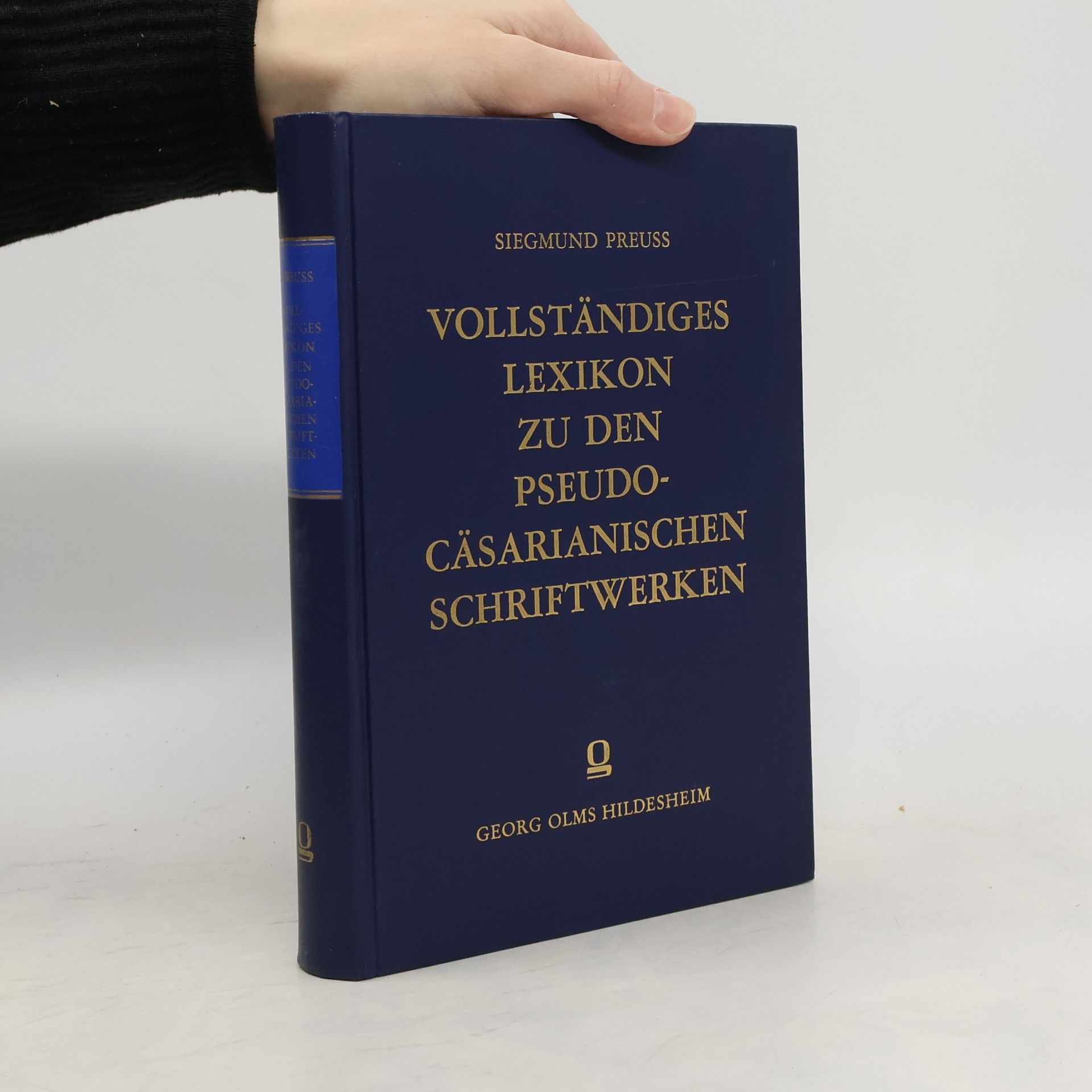 Siegmund Preuss Vollständiges Lexikon Zu Den Pseudo-Cäsarianischen Schriftwerken