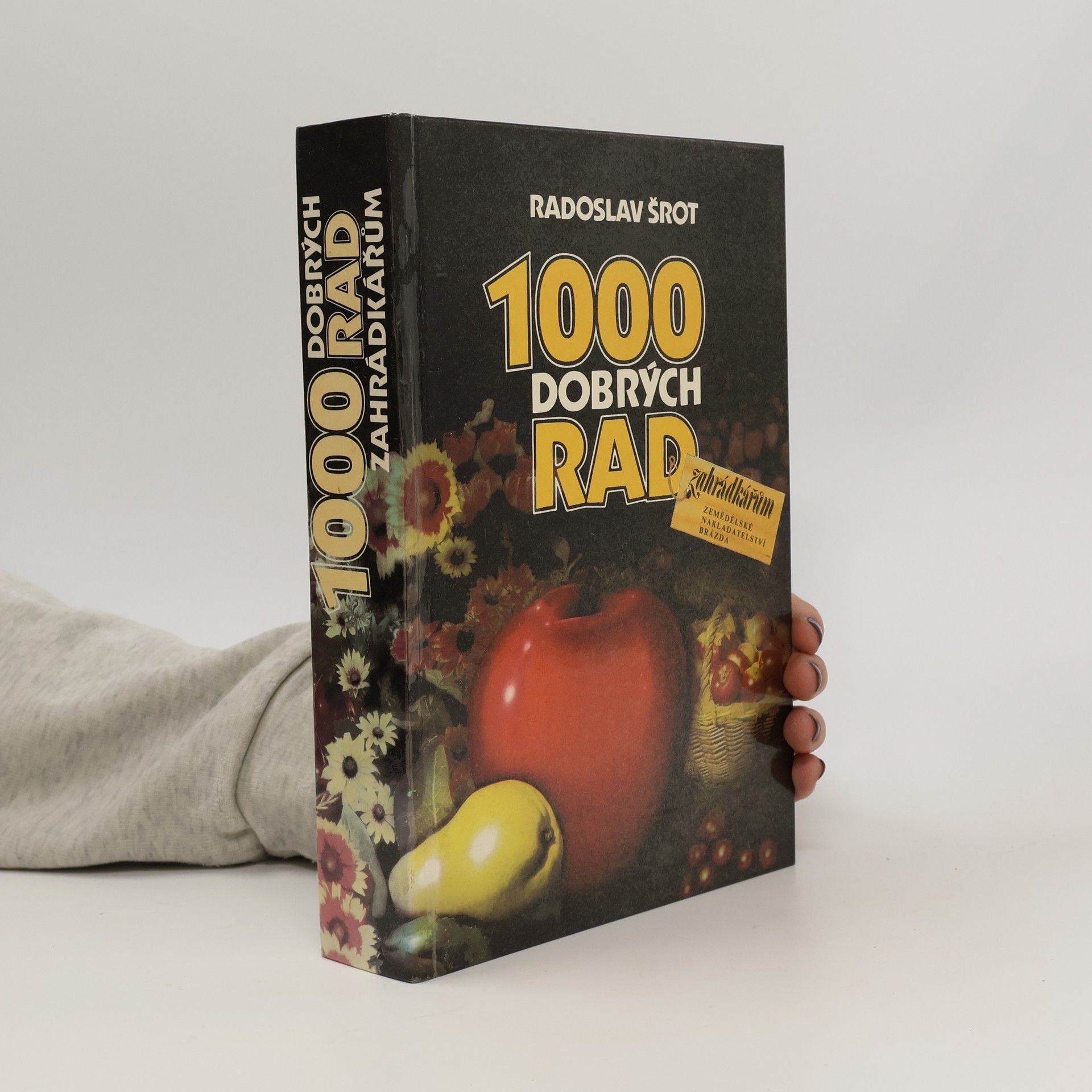 1000 dobrých rad zahrádkářům