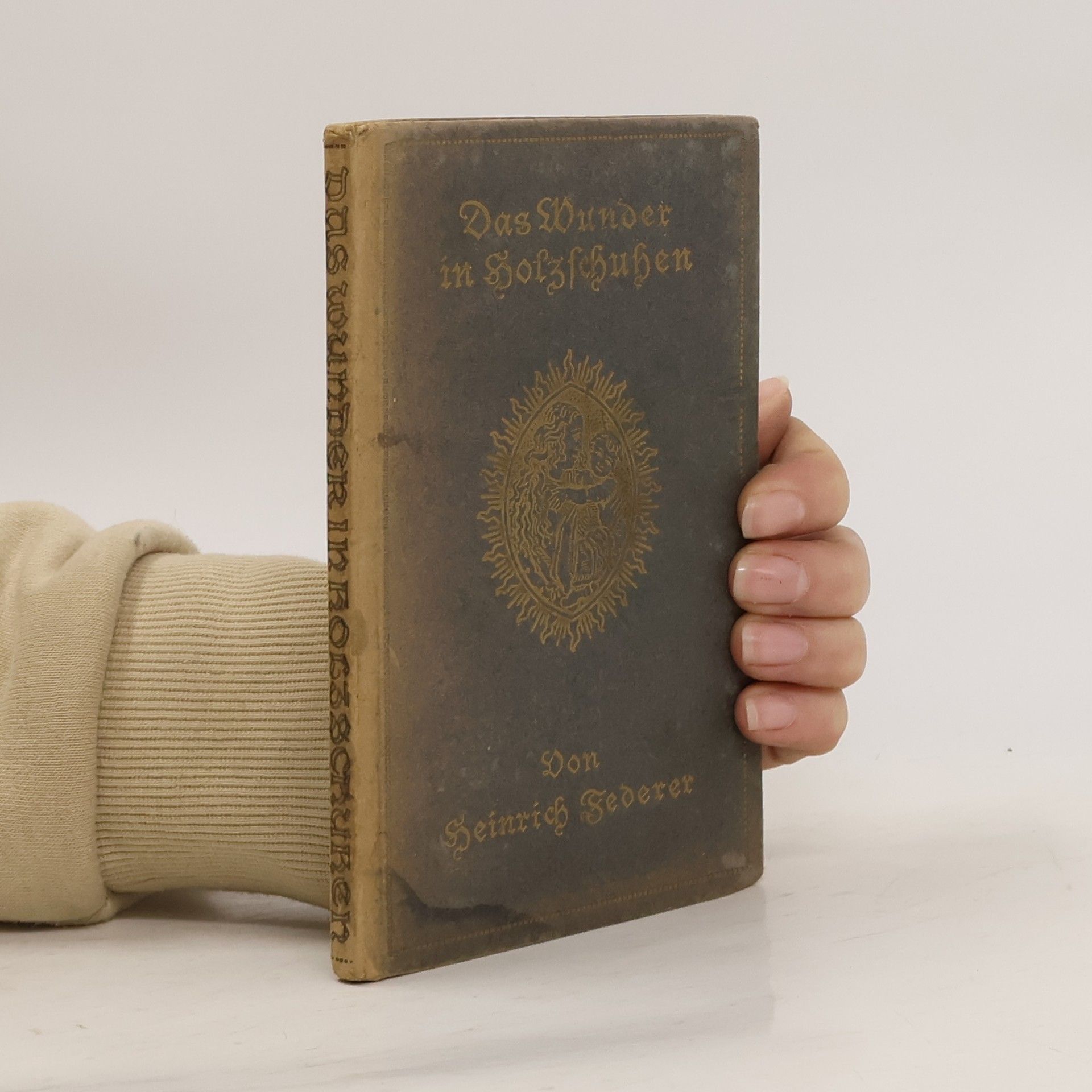 Heinrich Federer Das Wunder in Holzschuhen