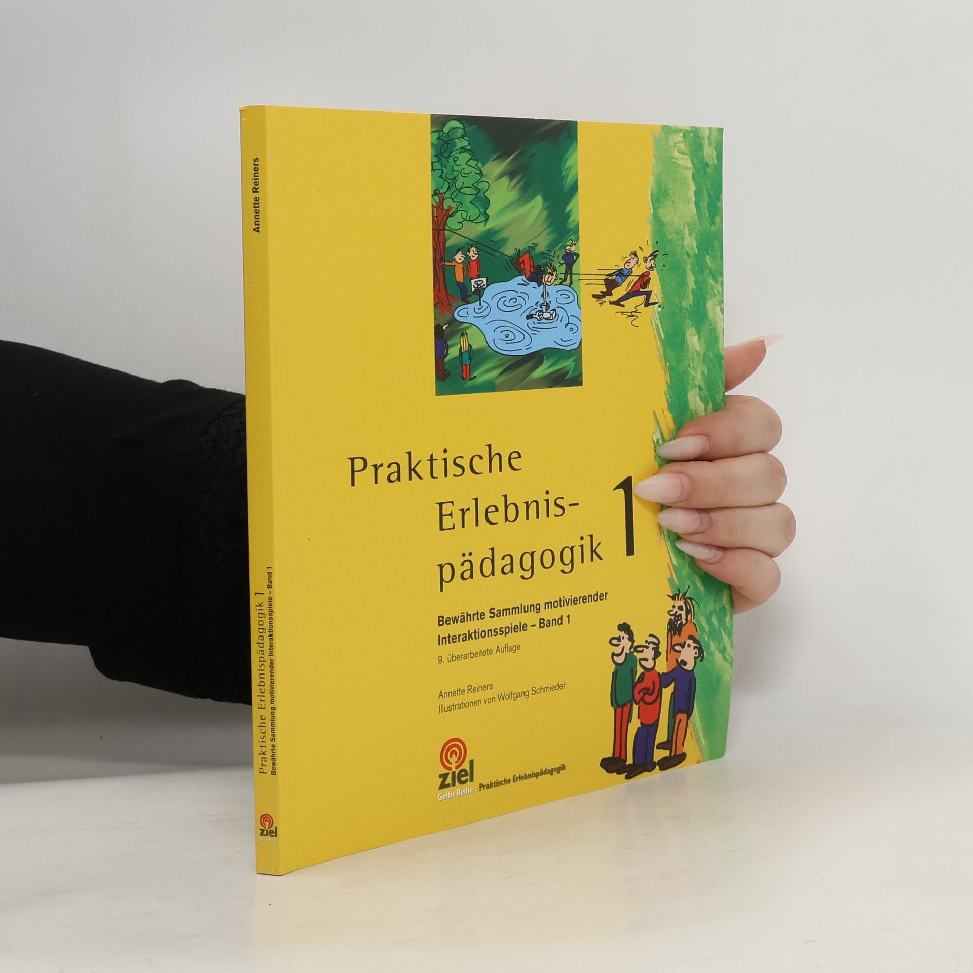 Gelbe Reihe - 1: Praktische Erlebnispädagogik