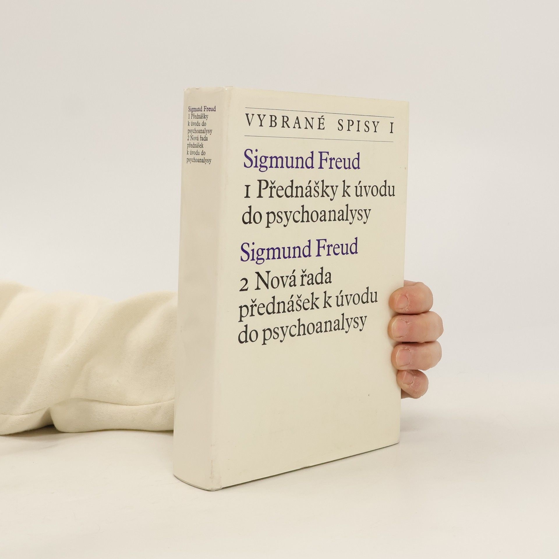 Sigmund Freud Přednášky k úvodu do psychoanalysy. Nová řada přednášek k úvodu do psychoanalysy