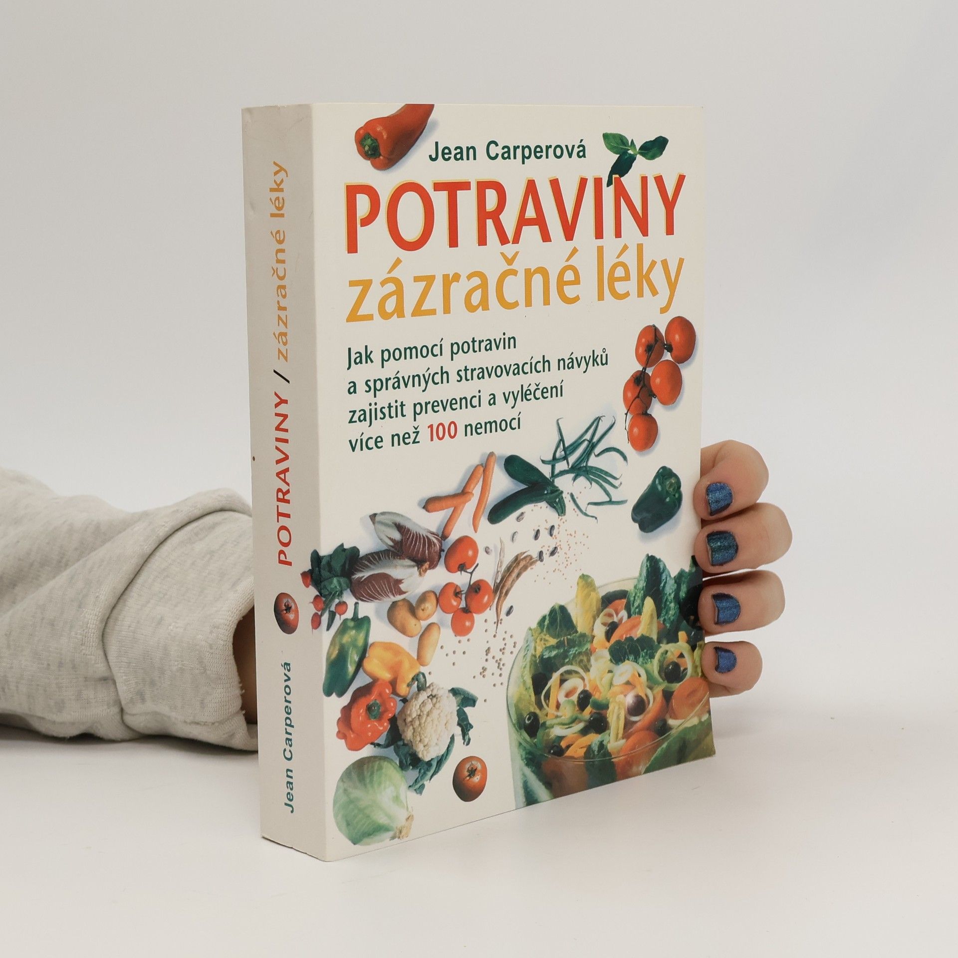 Jean Carper Potraviny - zázračné léky