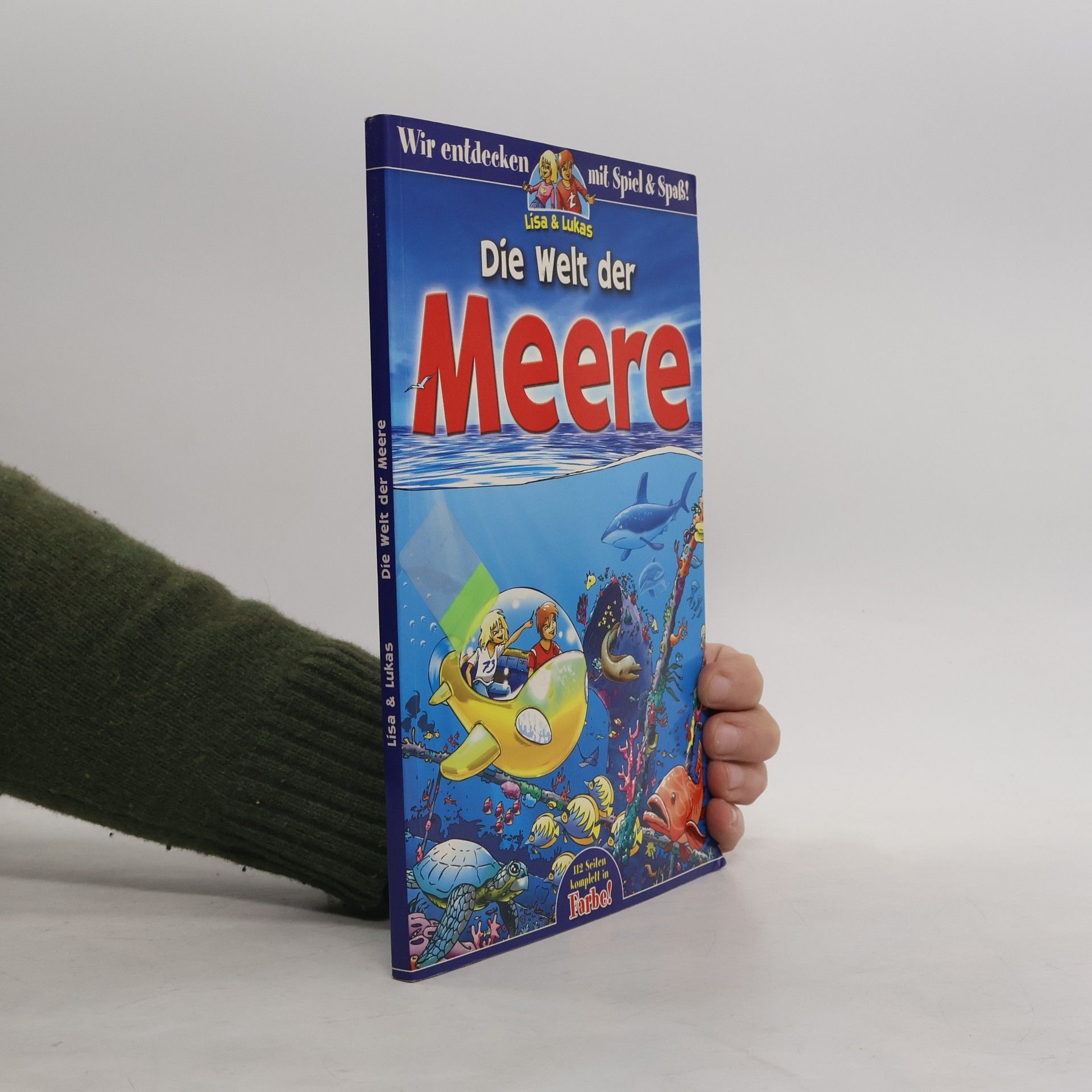 Autorenkollektiv Die Welt der Meere