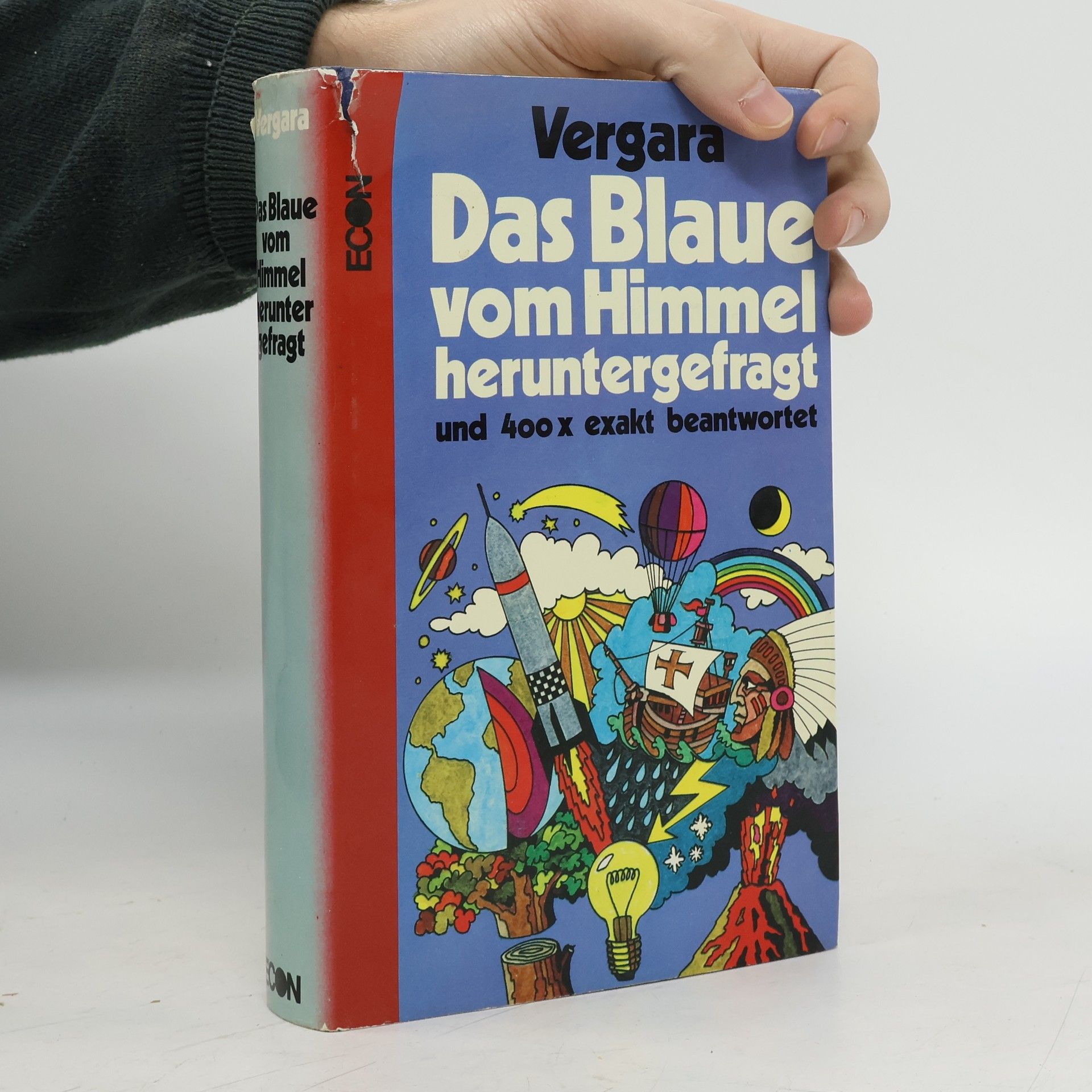 Das Blaue vom Himmel heruntergefragt und vierhundertmal exakt beantwortet