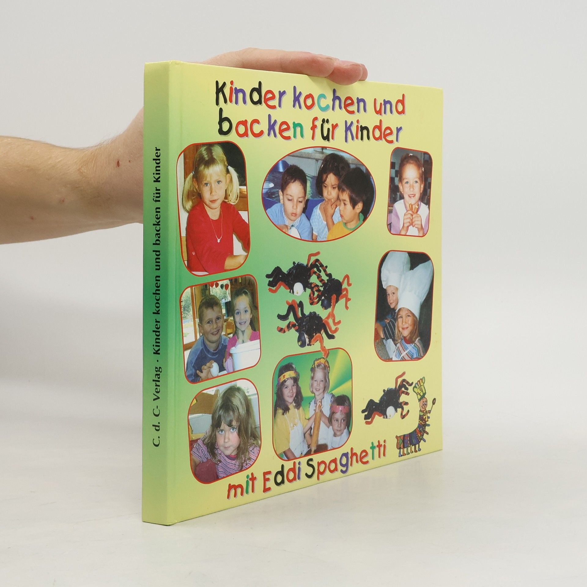 Autorenkollektiv Kinder kochen und backen für Kinder mit Eddi Spaghetti