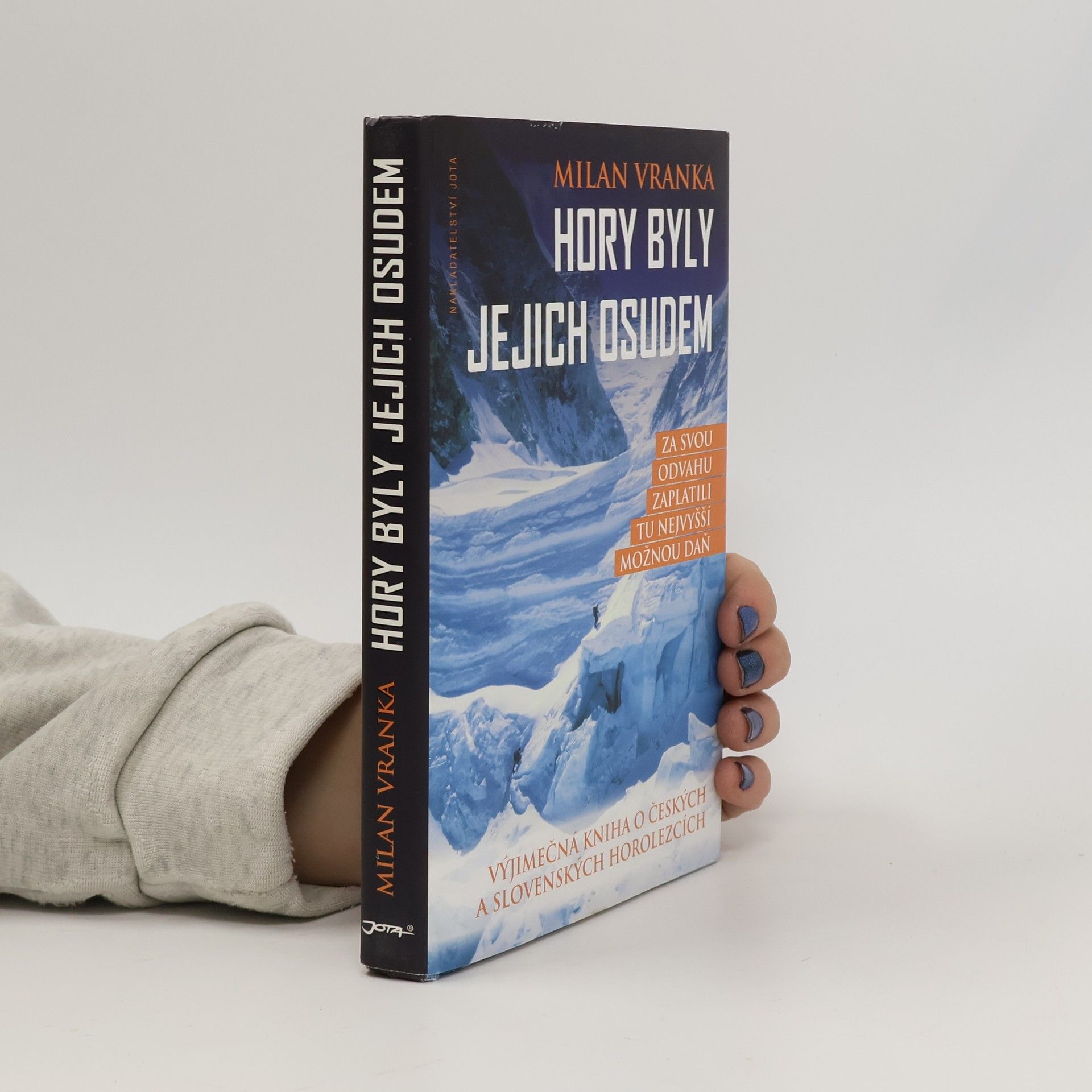 Milan Vranka Hory byly jejich osudem