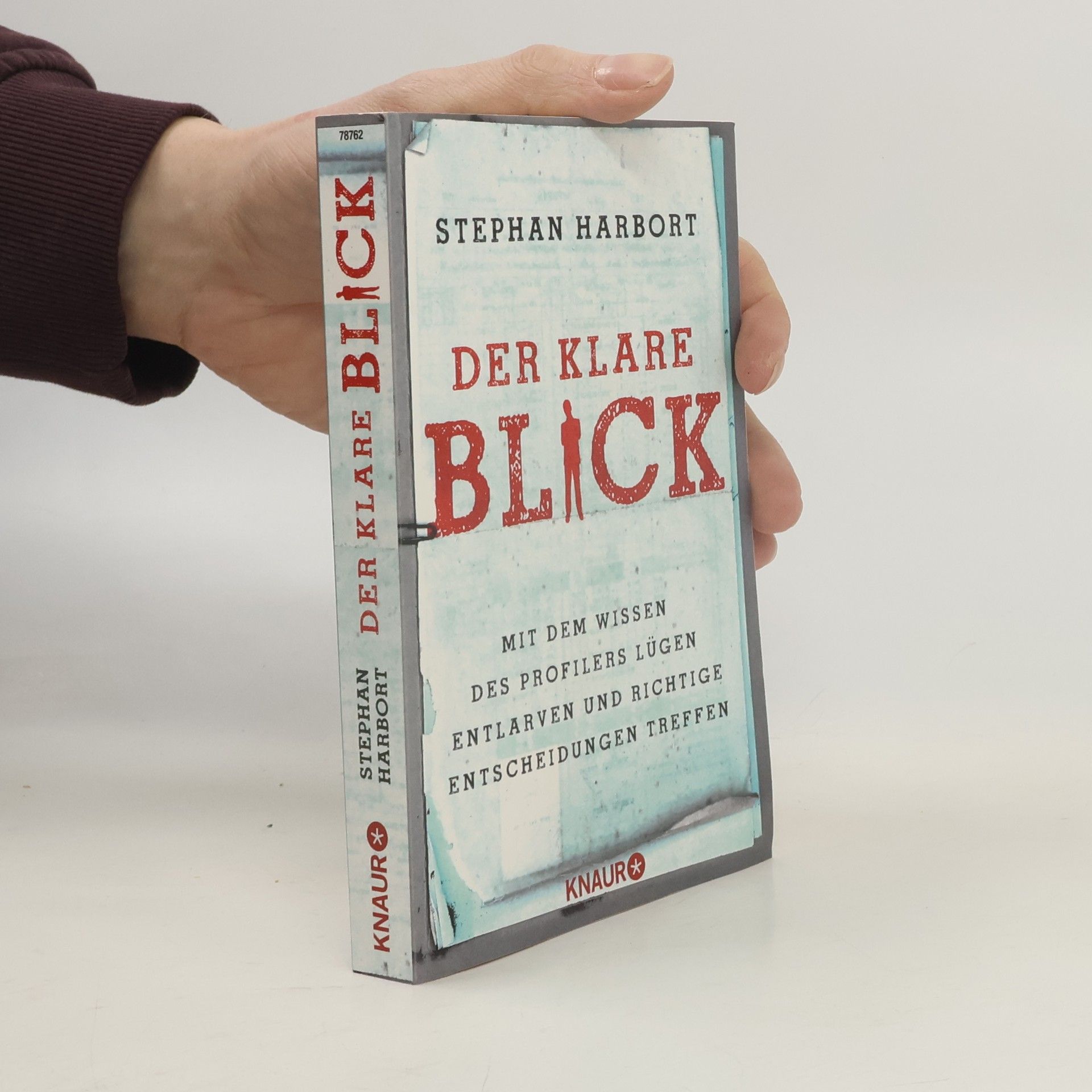 Stephan Harbort Der klare Blick