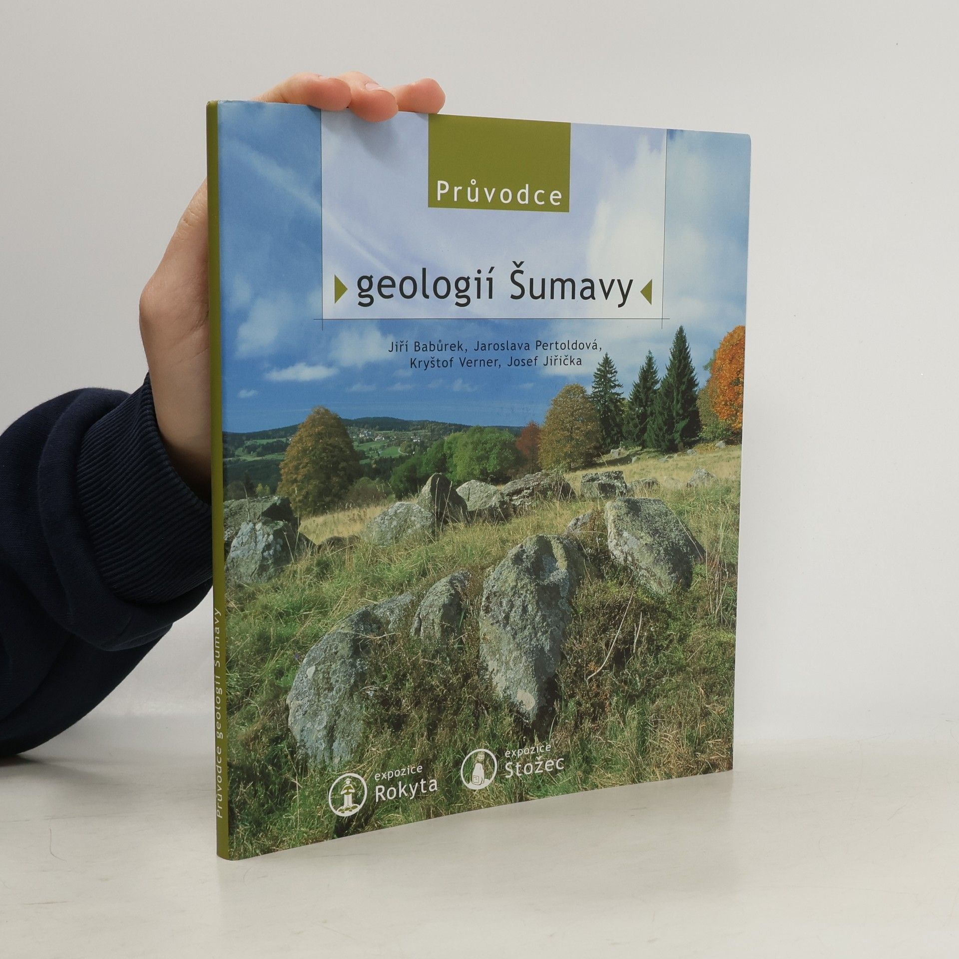 Jiří Babůrek Průvodce geologií Šumavy