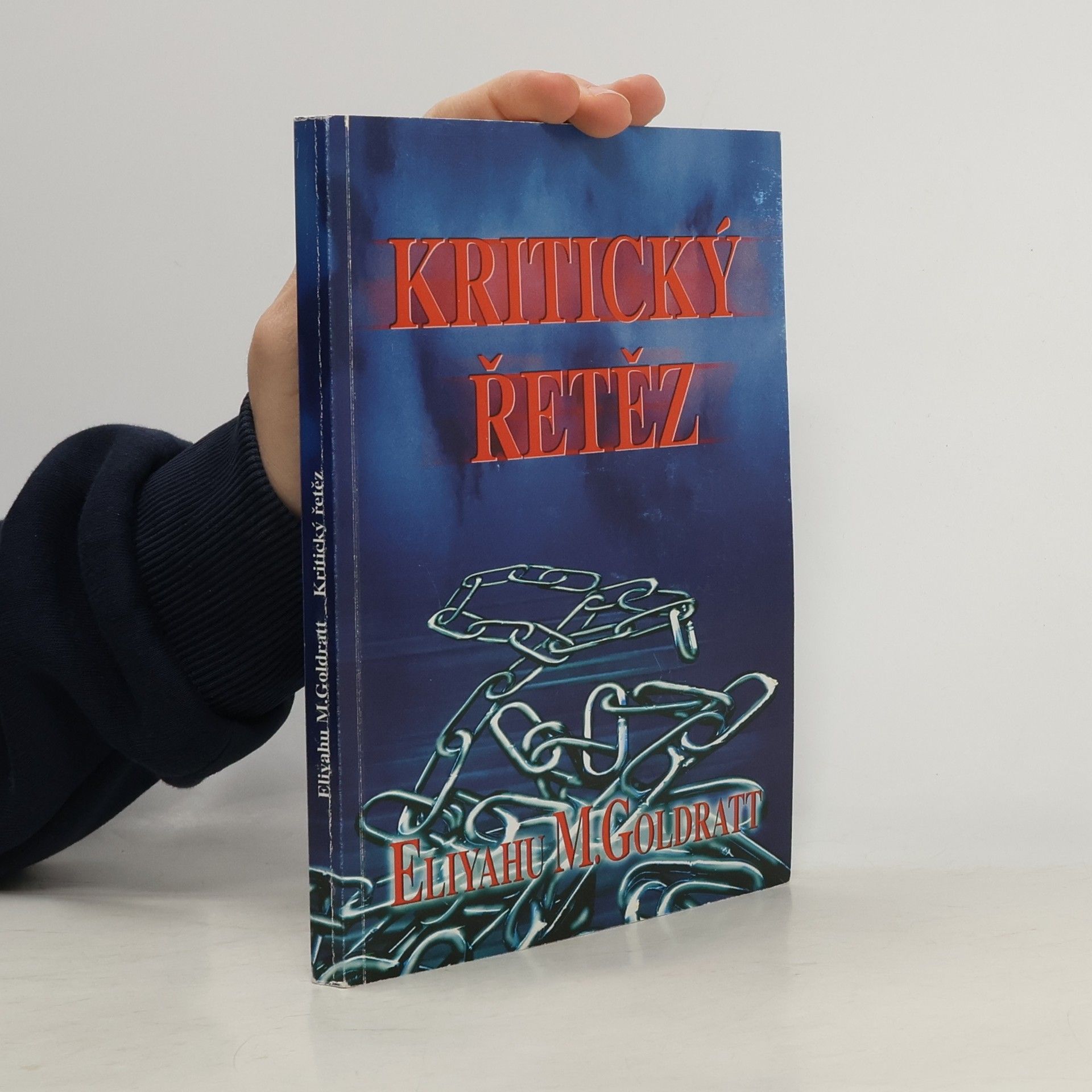Eliyahu M. Goldratt Kritický řetěz