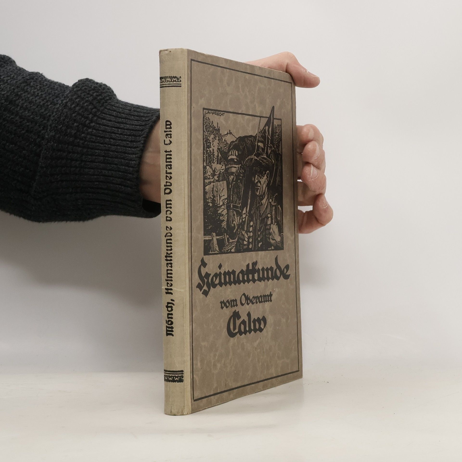 Wilhelm Mönch Heimatkunde vom Oberamt Calw