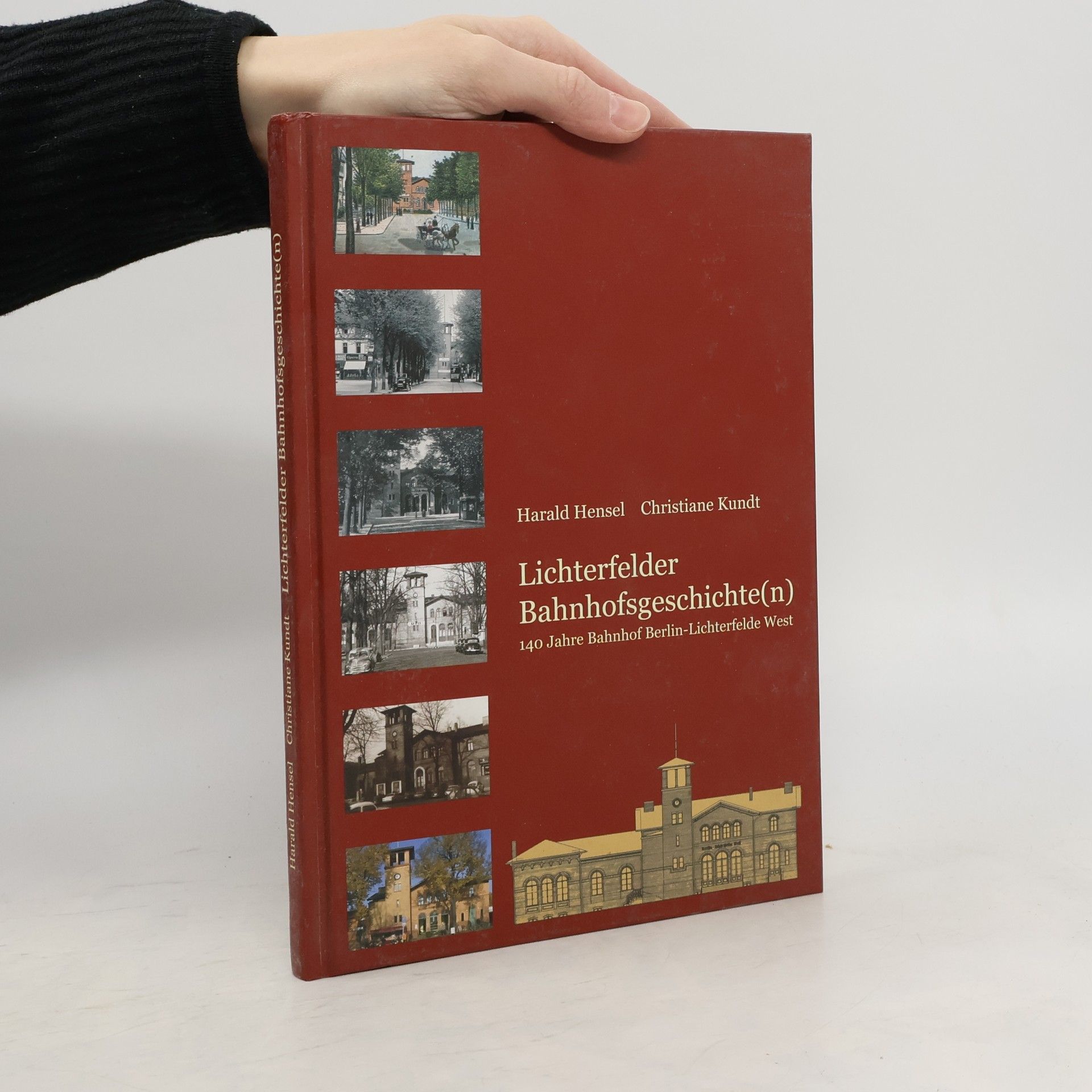 Harald Hensel Lichterfelder Bahnhofsgeschichte(n)