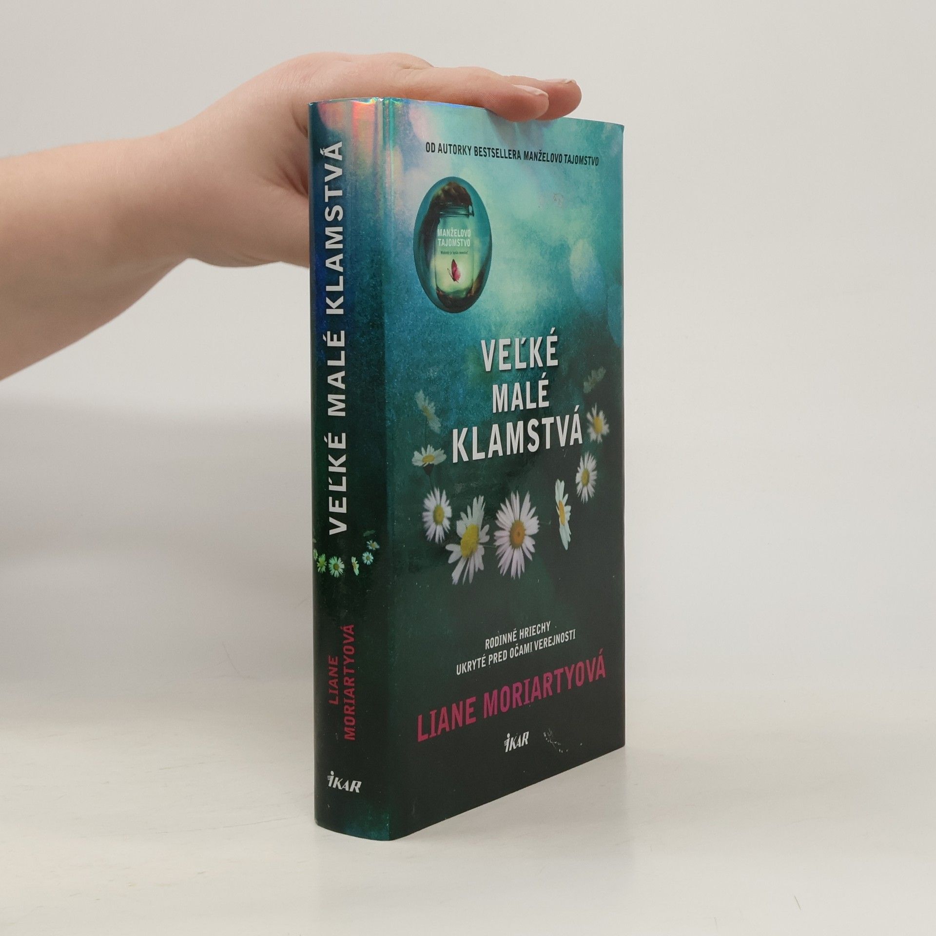 Liane Moriarty Veľké malé klamstvá