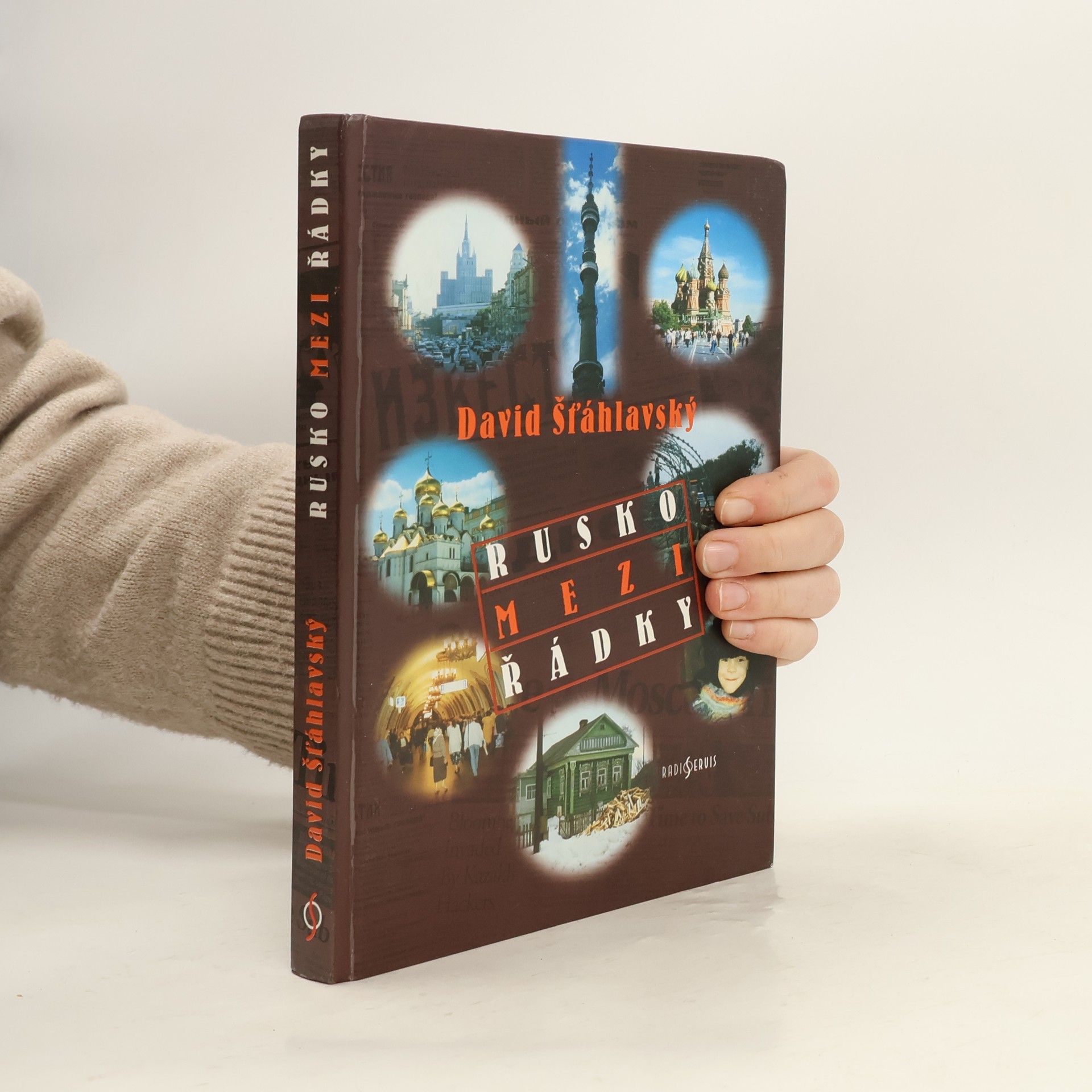 David Šťáhlavský Rusko mezi řádky