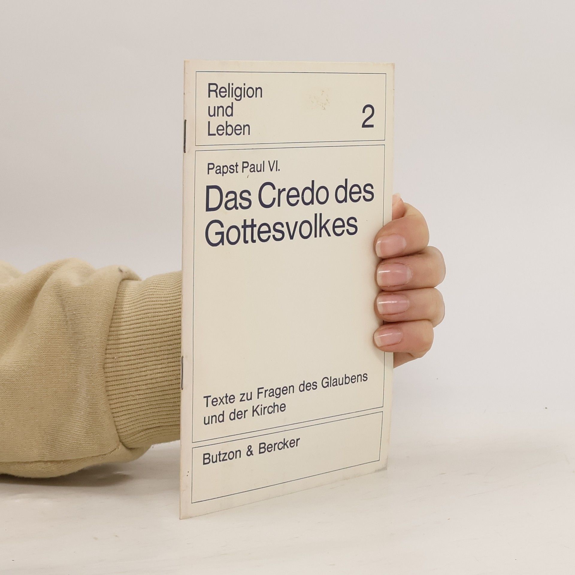 Das Credo des Gottesvolkes