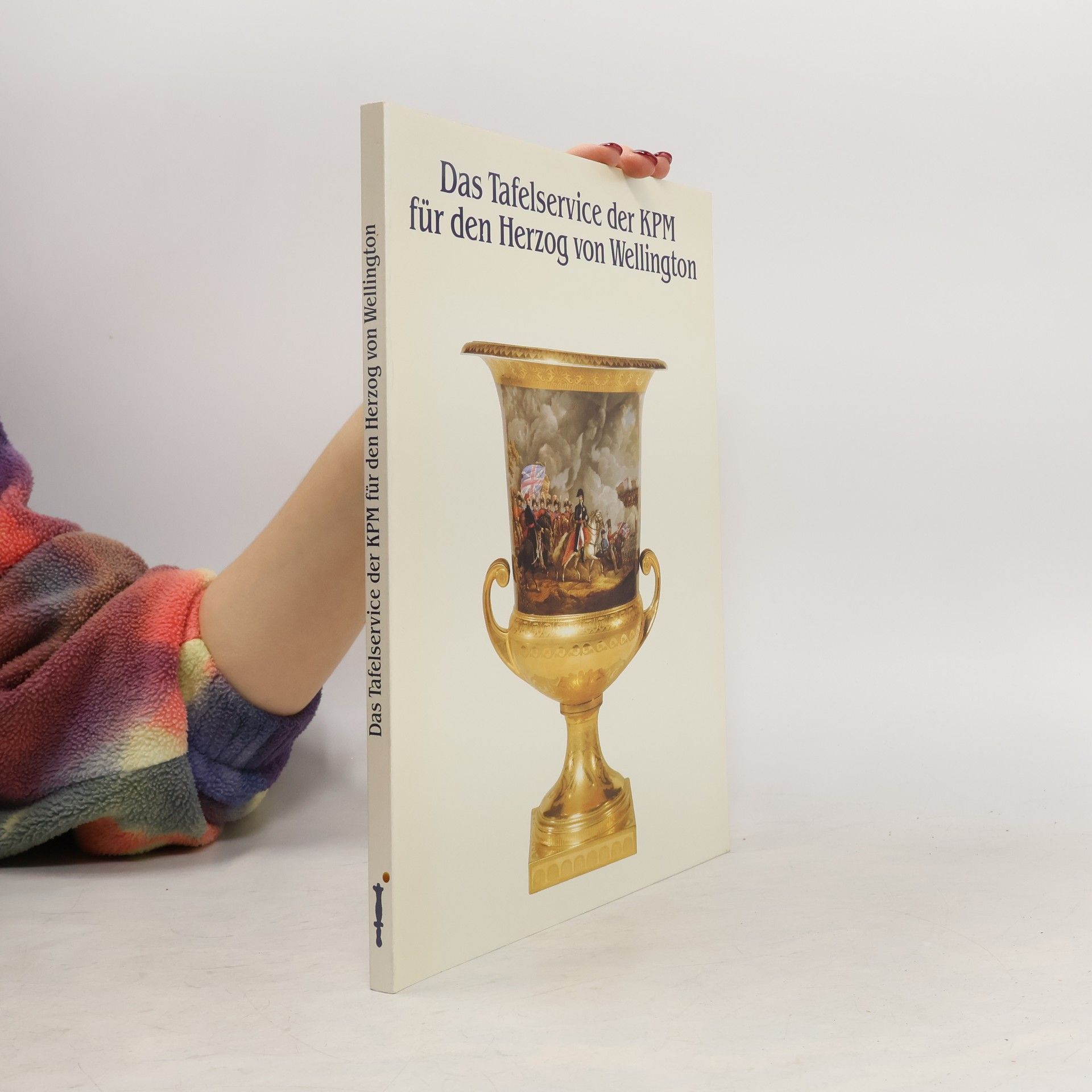 Das Tafelservice der KPM für den Herzog von Wellington