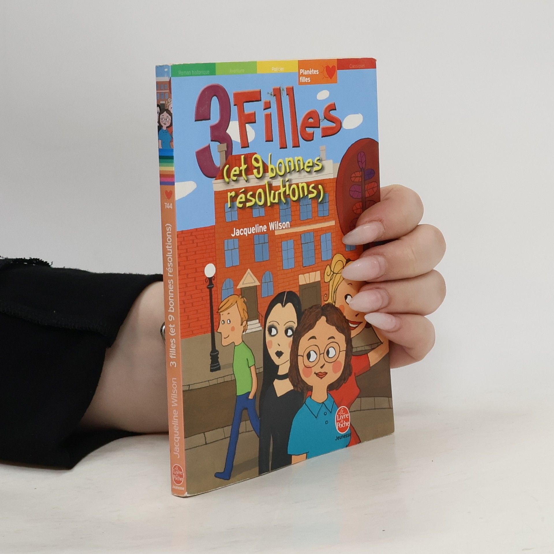Jacqueline Wilson Le Livre de Poche Jeunesse: Trois filles (et neuf bonnes résolutions)