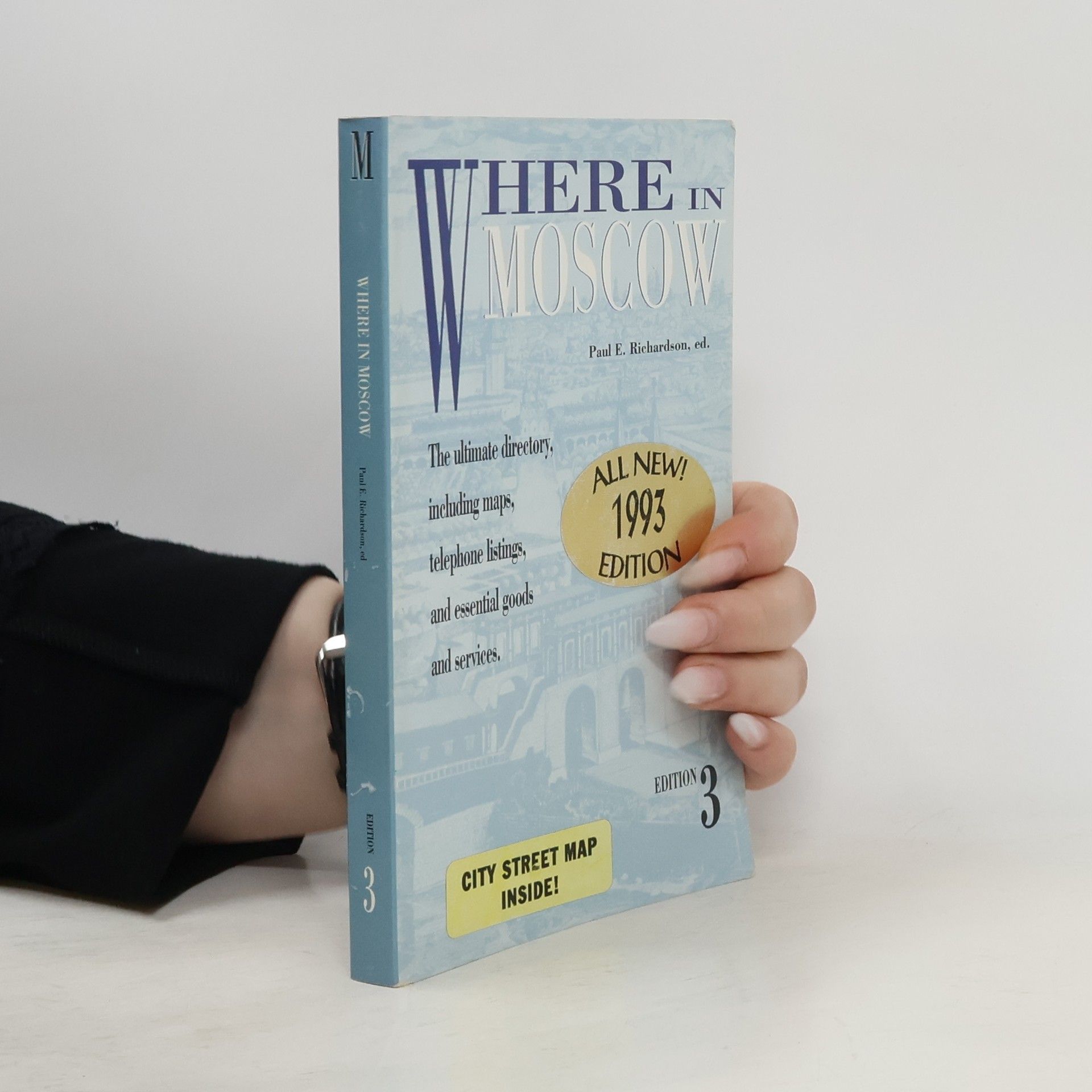 Paul E. Richardson Where In Moscow