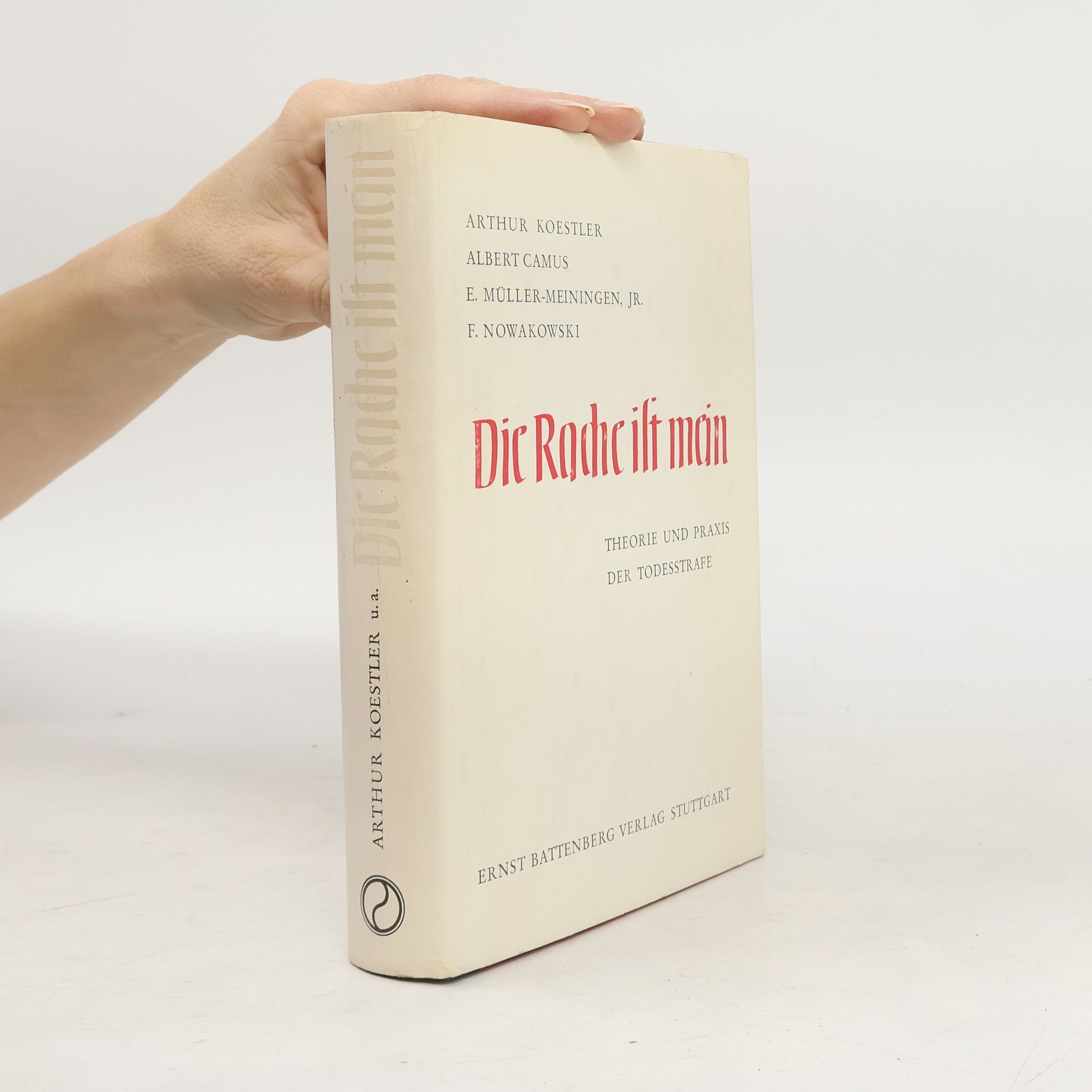 Arthur Koestler Die Rache ist mein