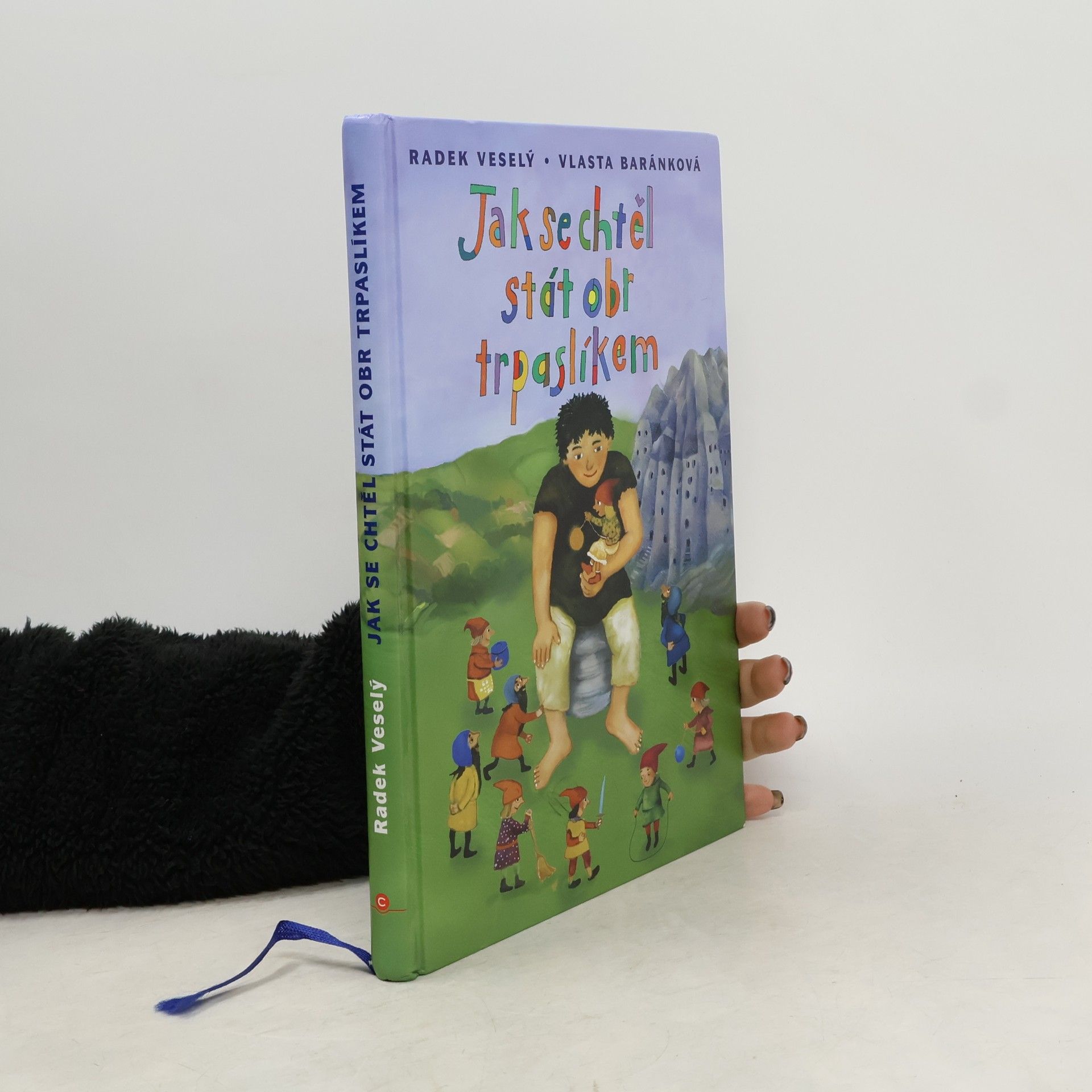 Radek Veselý Jak se chtěl stát obr trpaslíkem