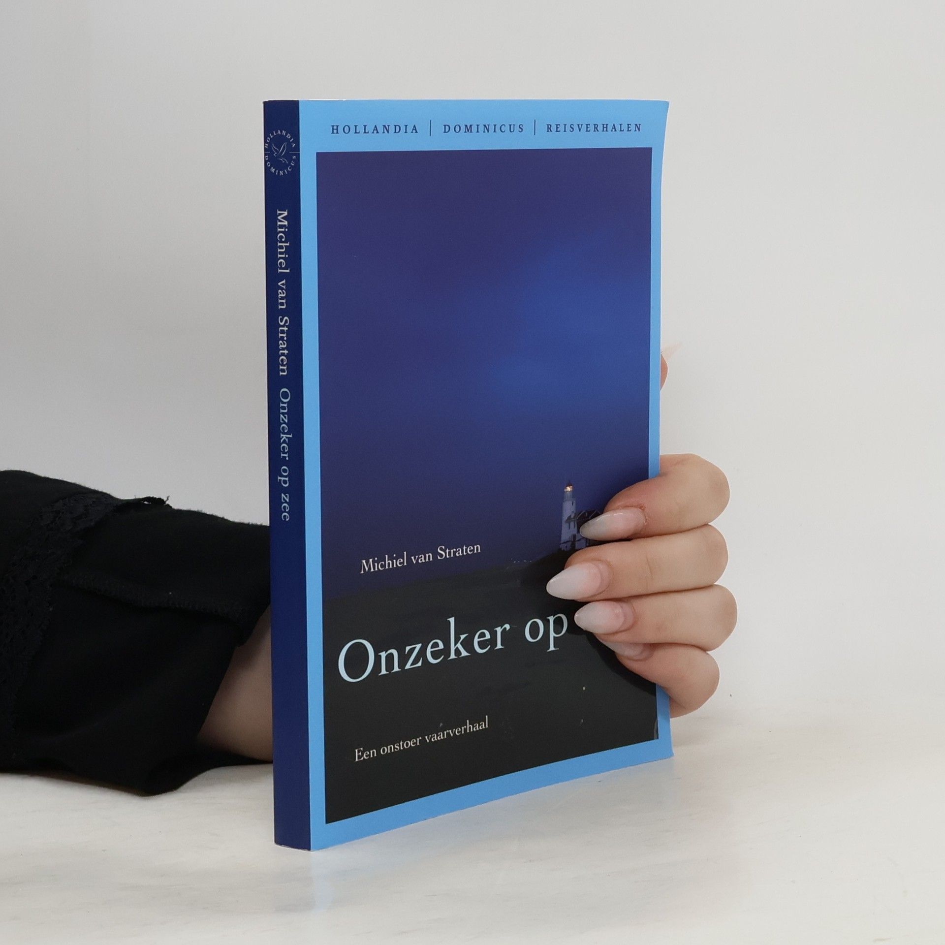 Michiel van Straten Hollandia Dominicus reisverhalen: Onzeker op zee