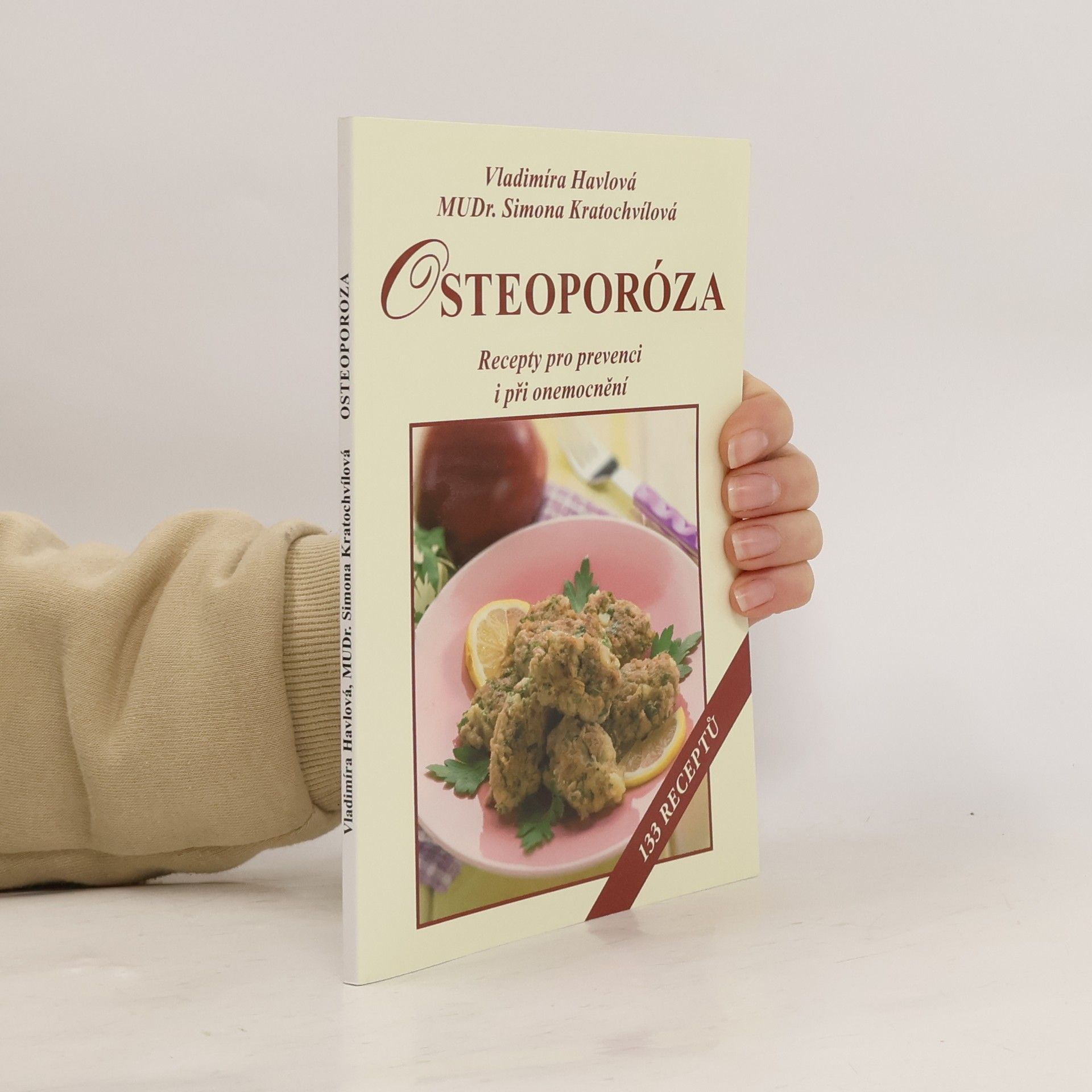 Vladimíra Havlová Osteoporóza : recepty pro prevenci i při onemocnění