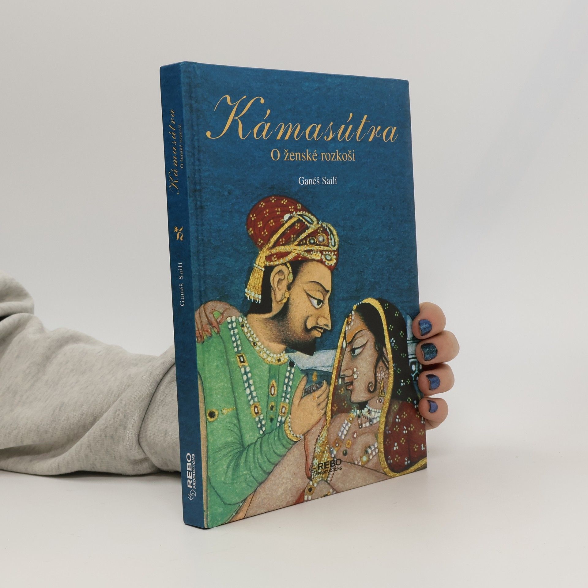 Ganéš Sailí Kámasútra. O ženské rozkoši