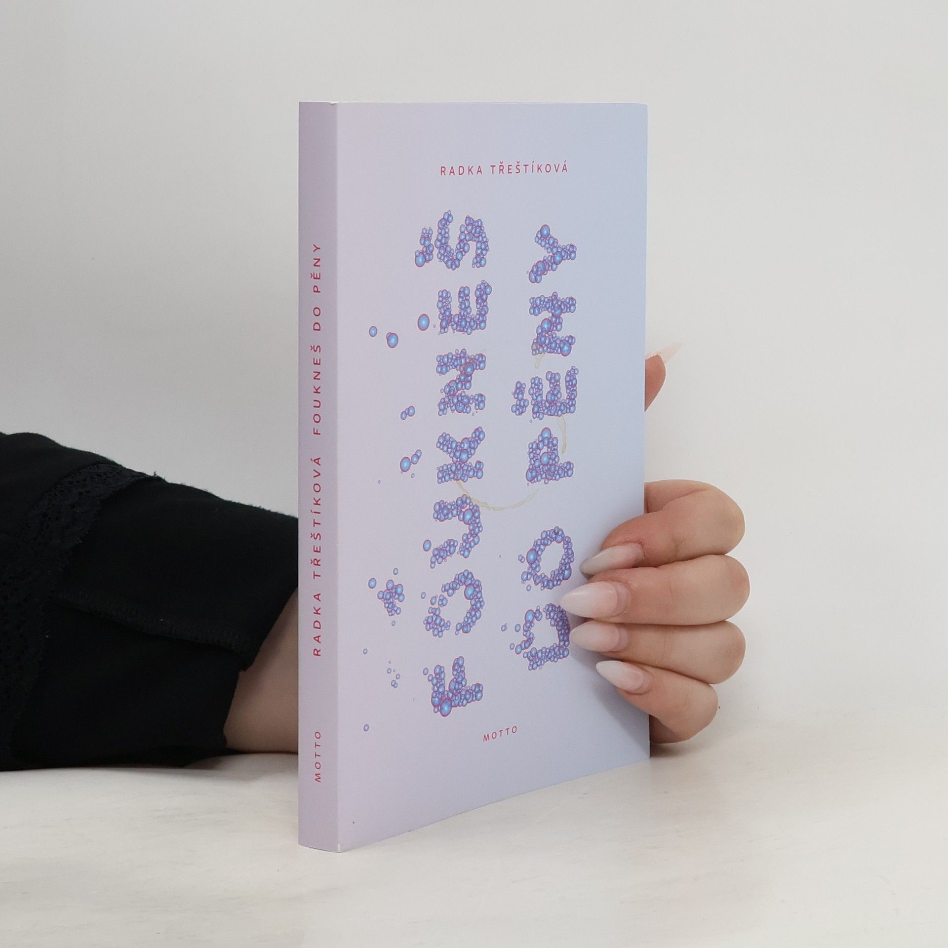 Radka Třeštíková Foukneš do pěny