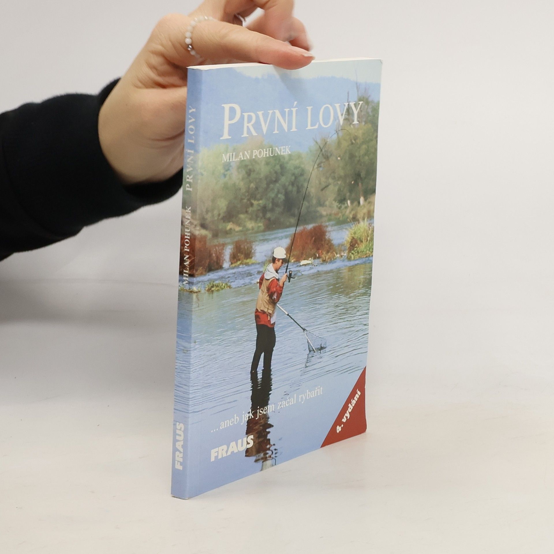 Milan Pohunek První lovy