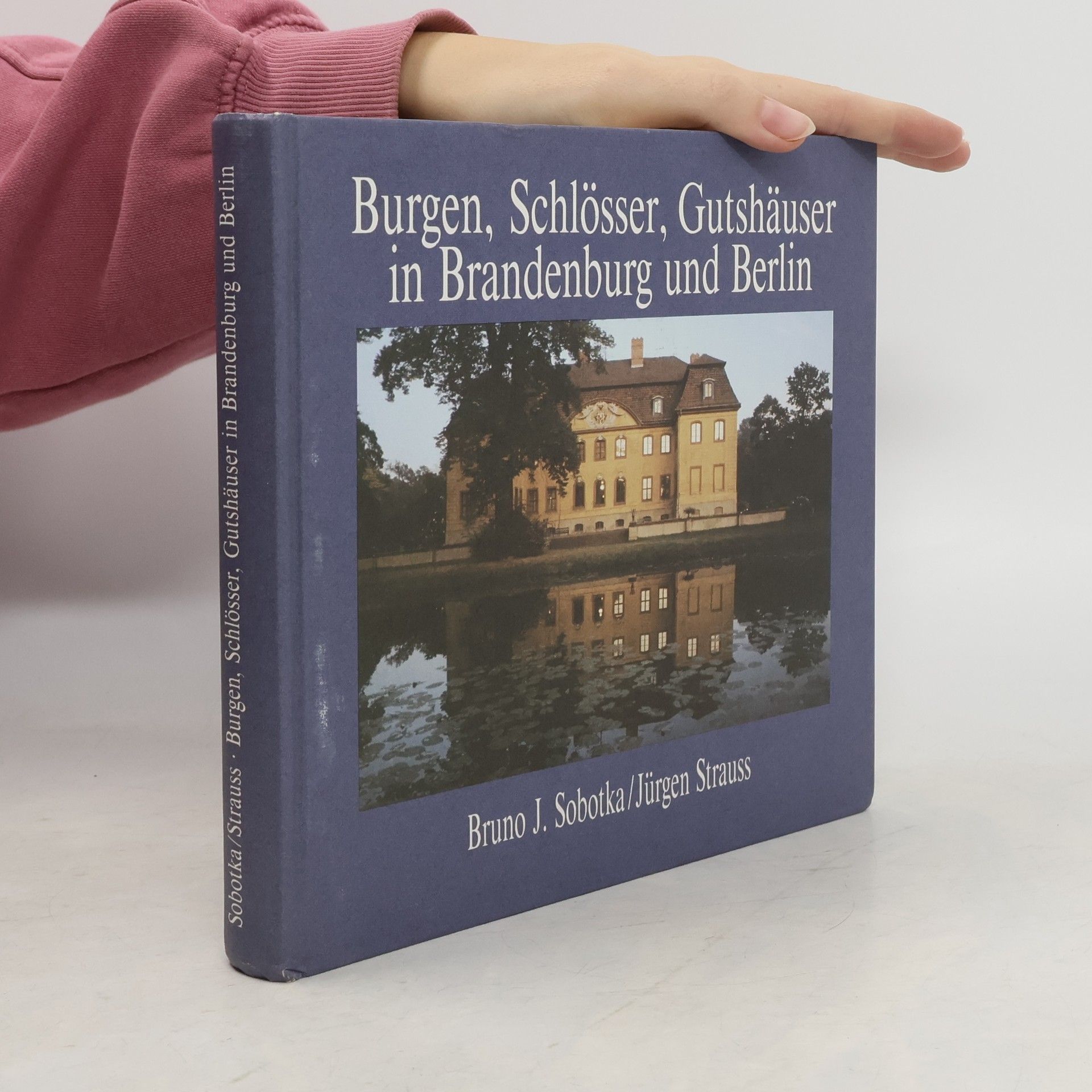 Burgen, Schlösser, Gutshäuser in Brandenburg und Berlin