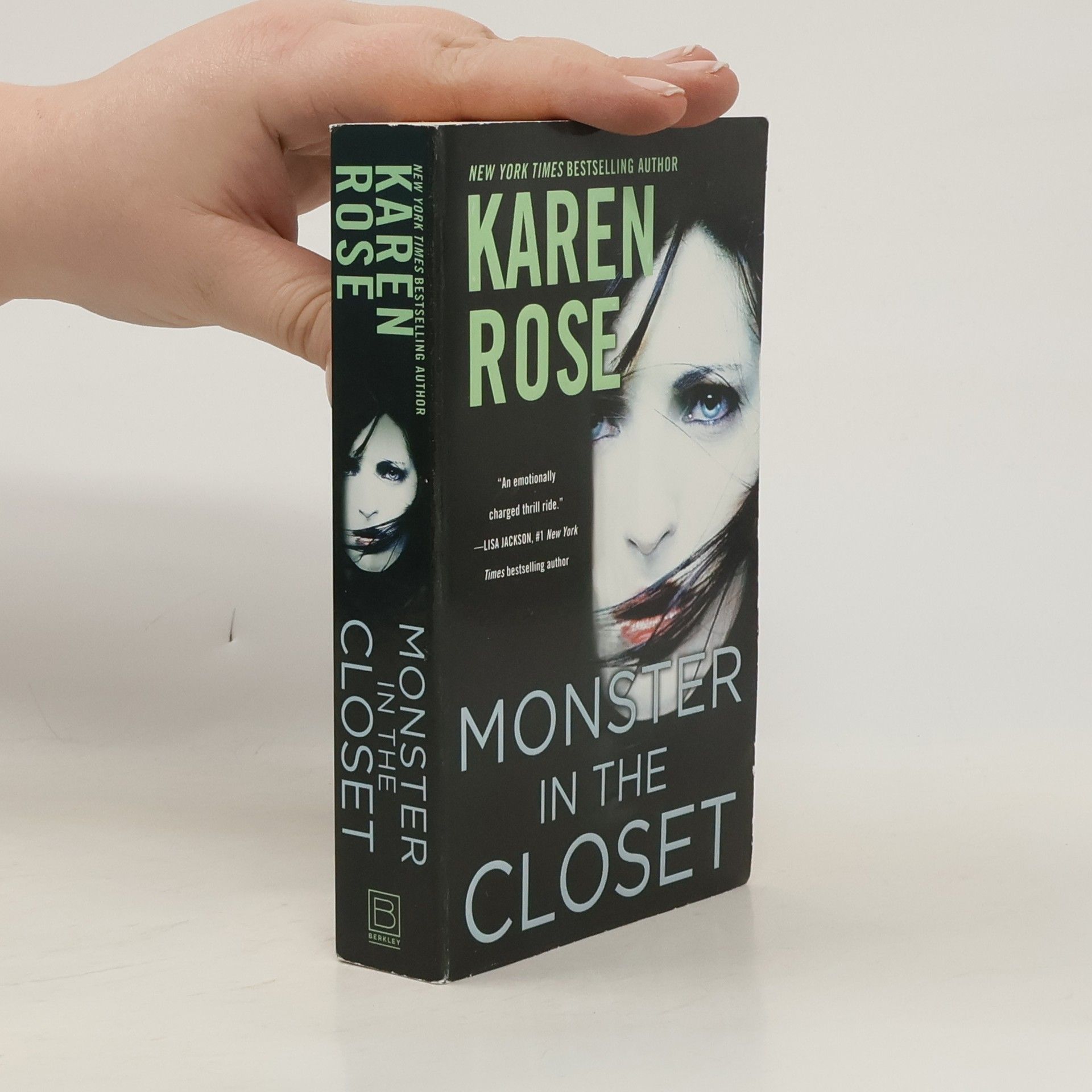 Karen Rose Monster in the Closet