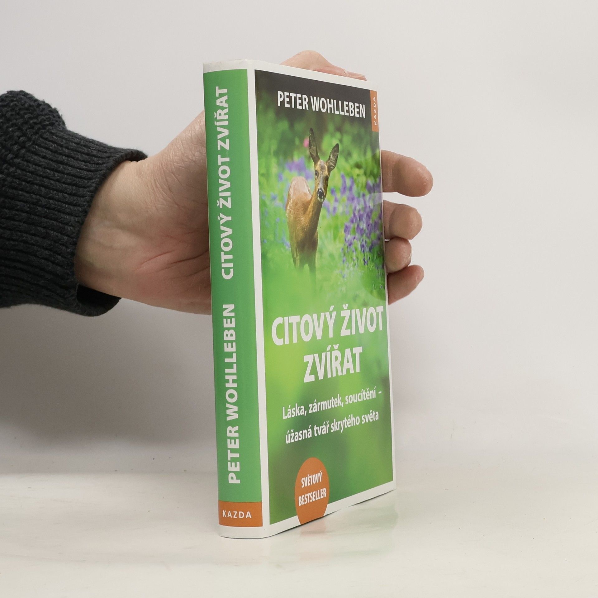 Peter Wohlleben Citový život zvířat. Láska, zármutek, soucítění - úžasná tvář skrytého světa