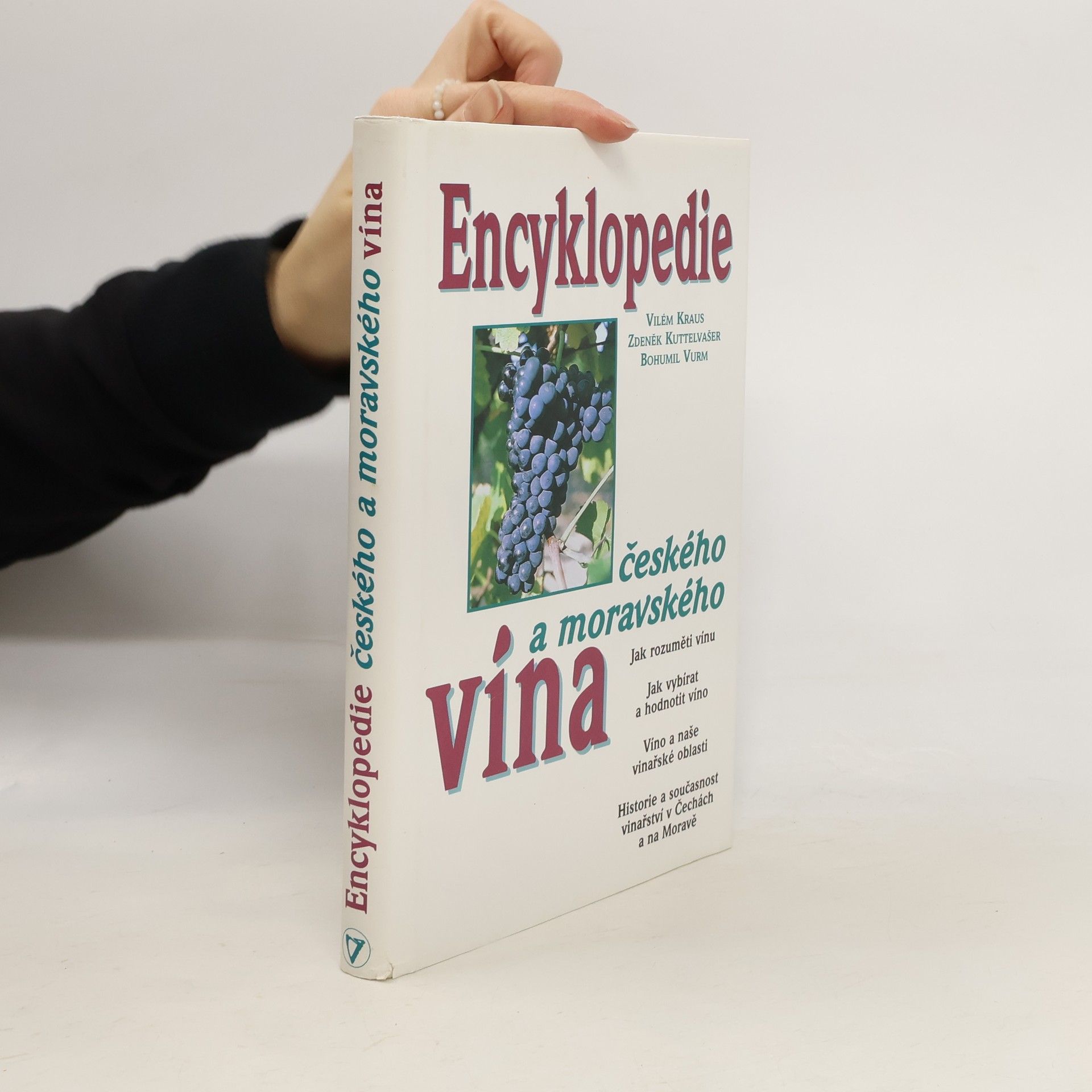 Bohumil Vurm Encyklopedie českého a moravského vína