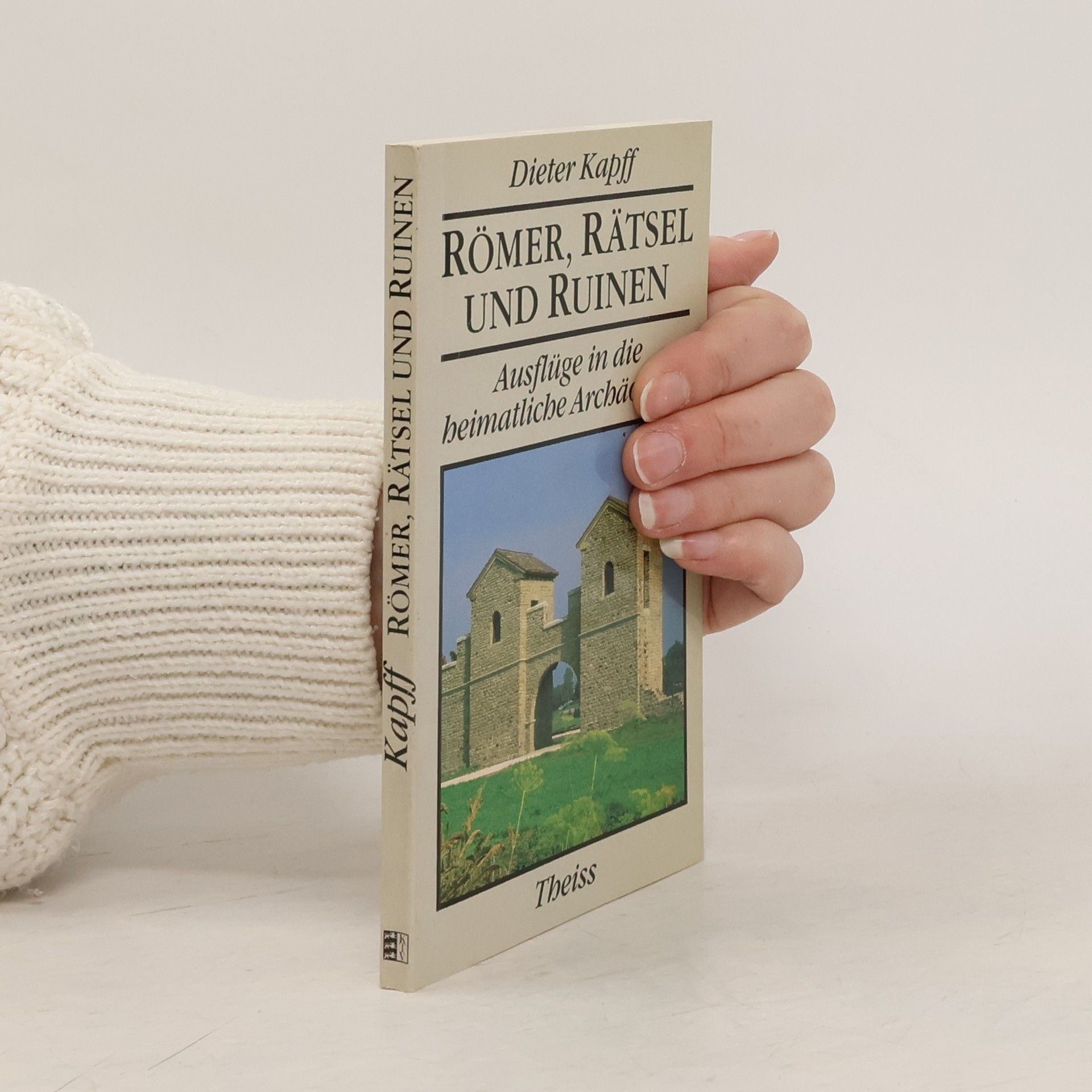 Römer, Rätsel und Ruinen